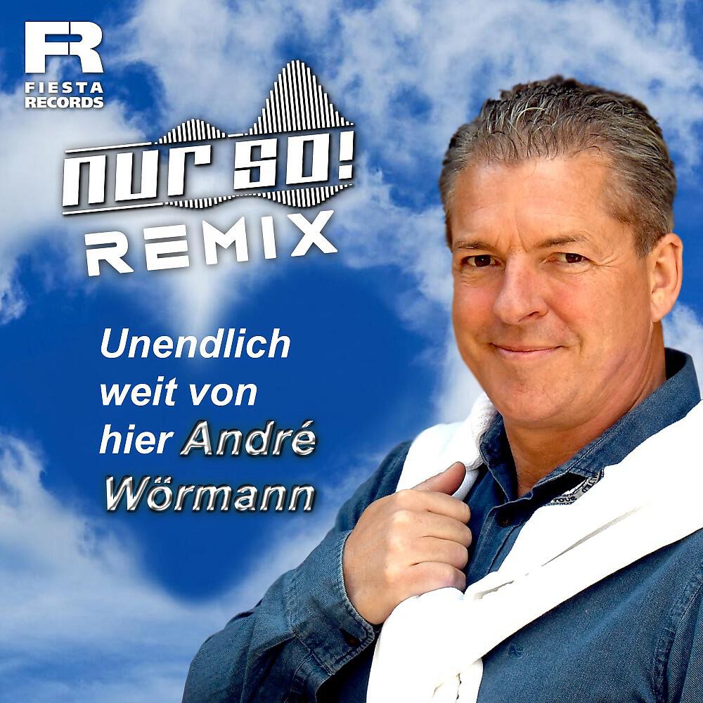 Релиз Unendlich weit von hier (Nur So! Remix)