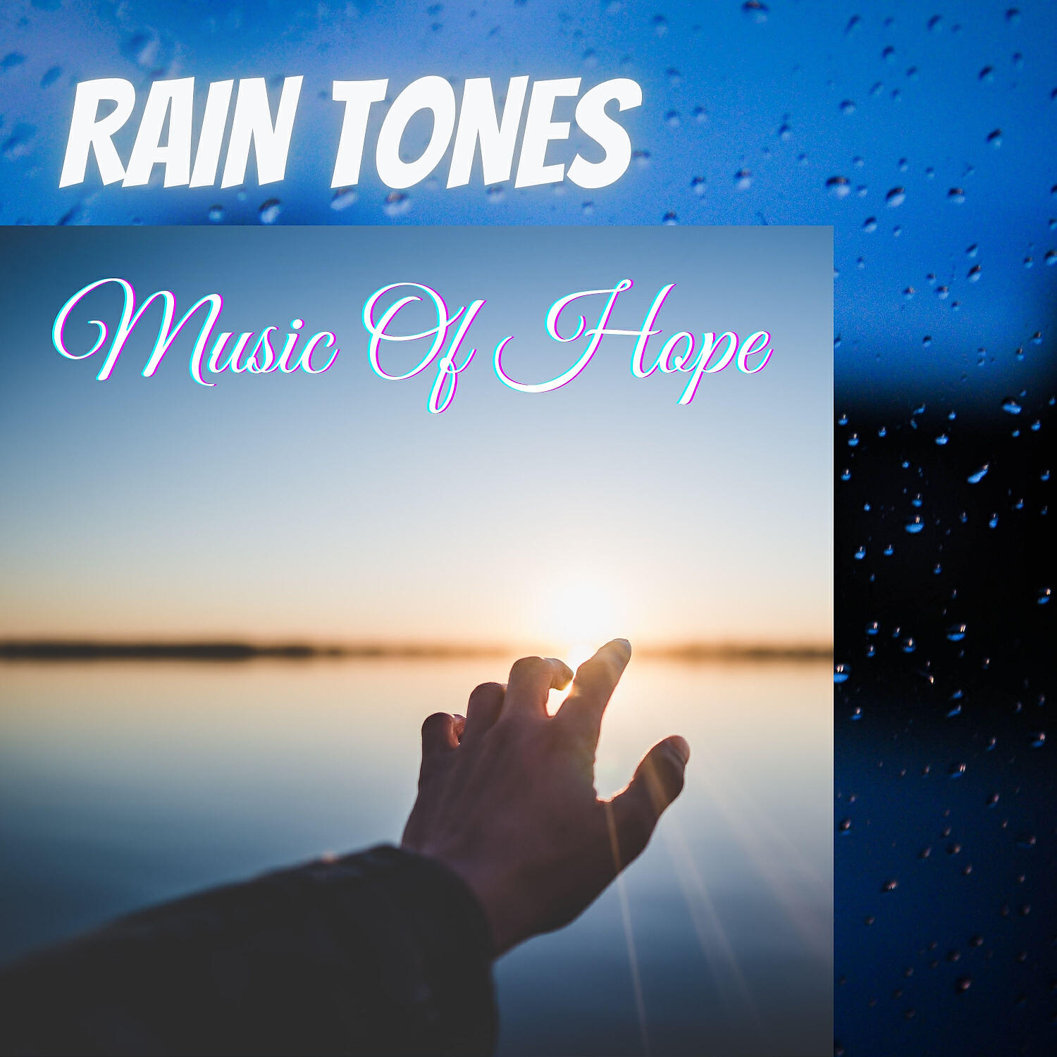 Релиз Rain Tones: Music Of Hope