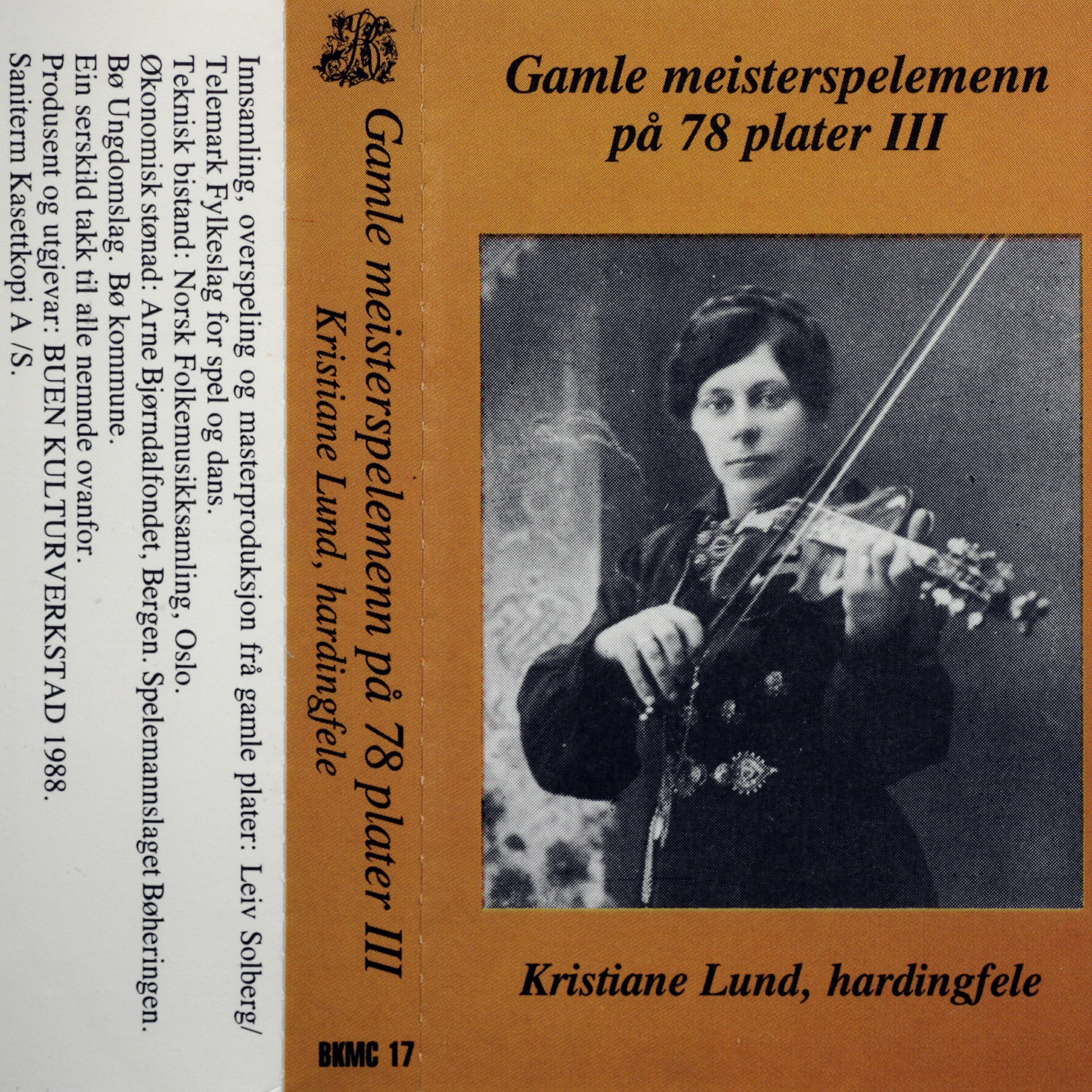 Релиз Gamle Meisterspelemenn På 78 Plater III - Kristiane Lund, Hardingfele