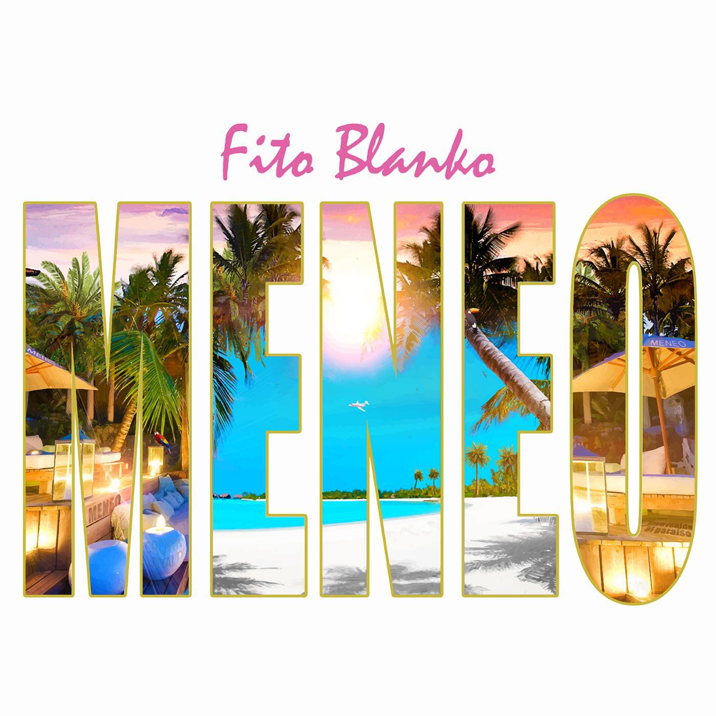 Скачать песню Fito Blanko - Meneo бесплатно в MP3 для Android и iOS