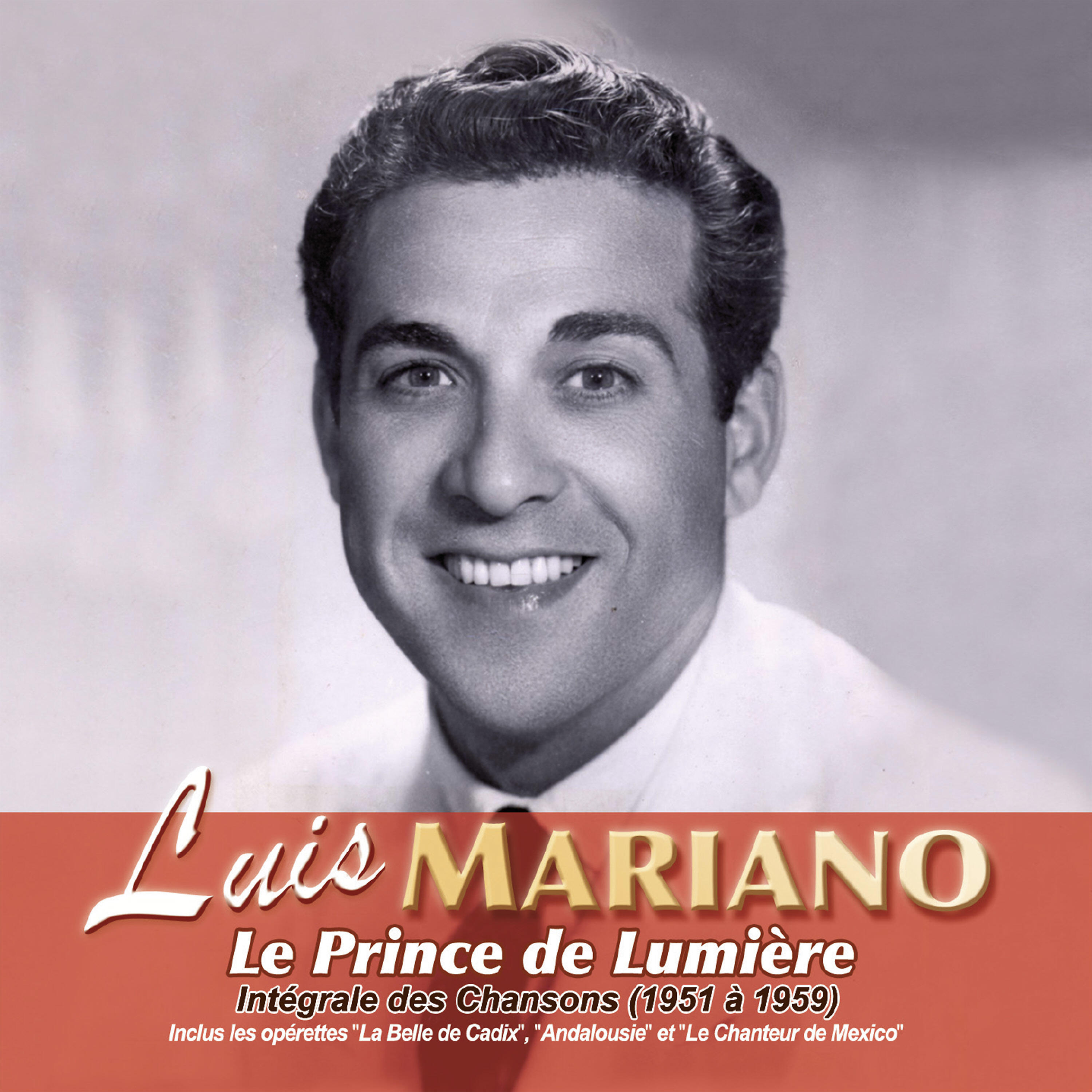Релиз Le Prince de Lumière: Intégrale des chansons (1951 à 1959)