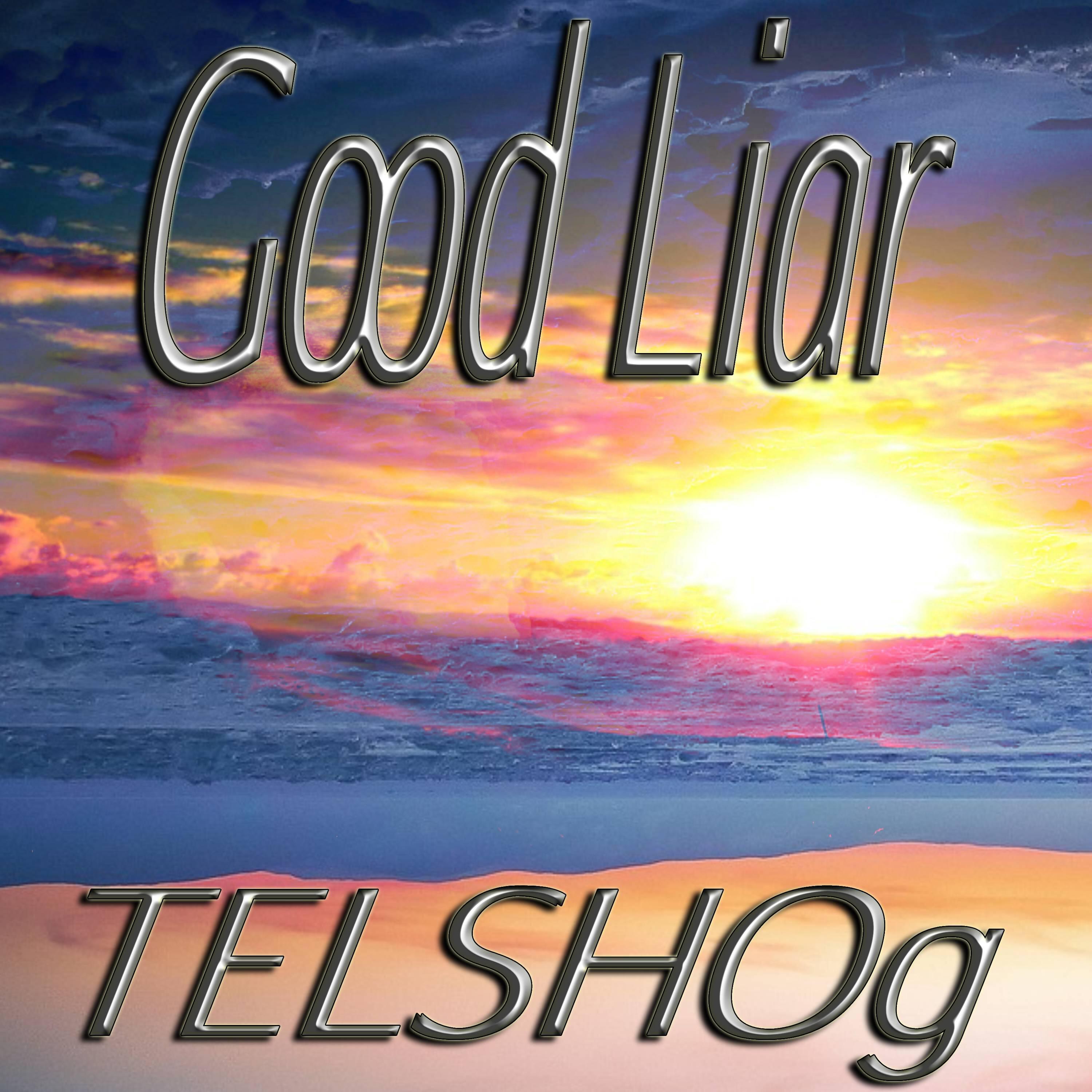 Релиз Good Liar