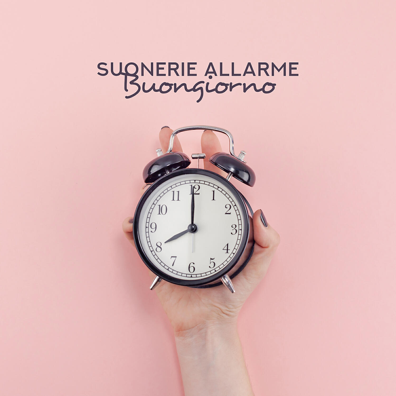 Релиз Suonerie allarme: Buongiorno - Suoni calmanti per svegliati, Sentimenti positivi