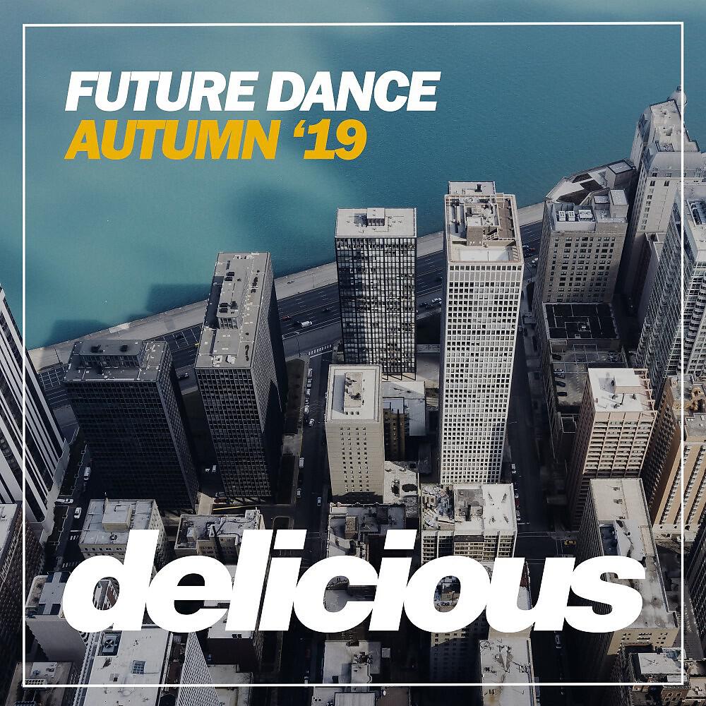 Релиз Future Dance Autumn '19