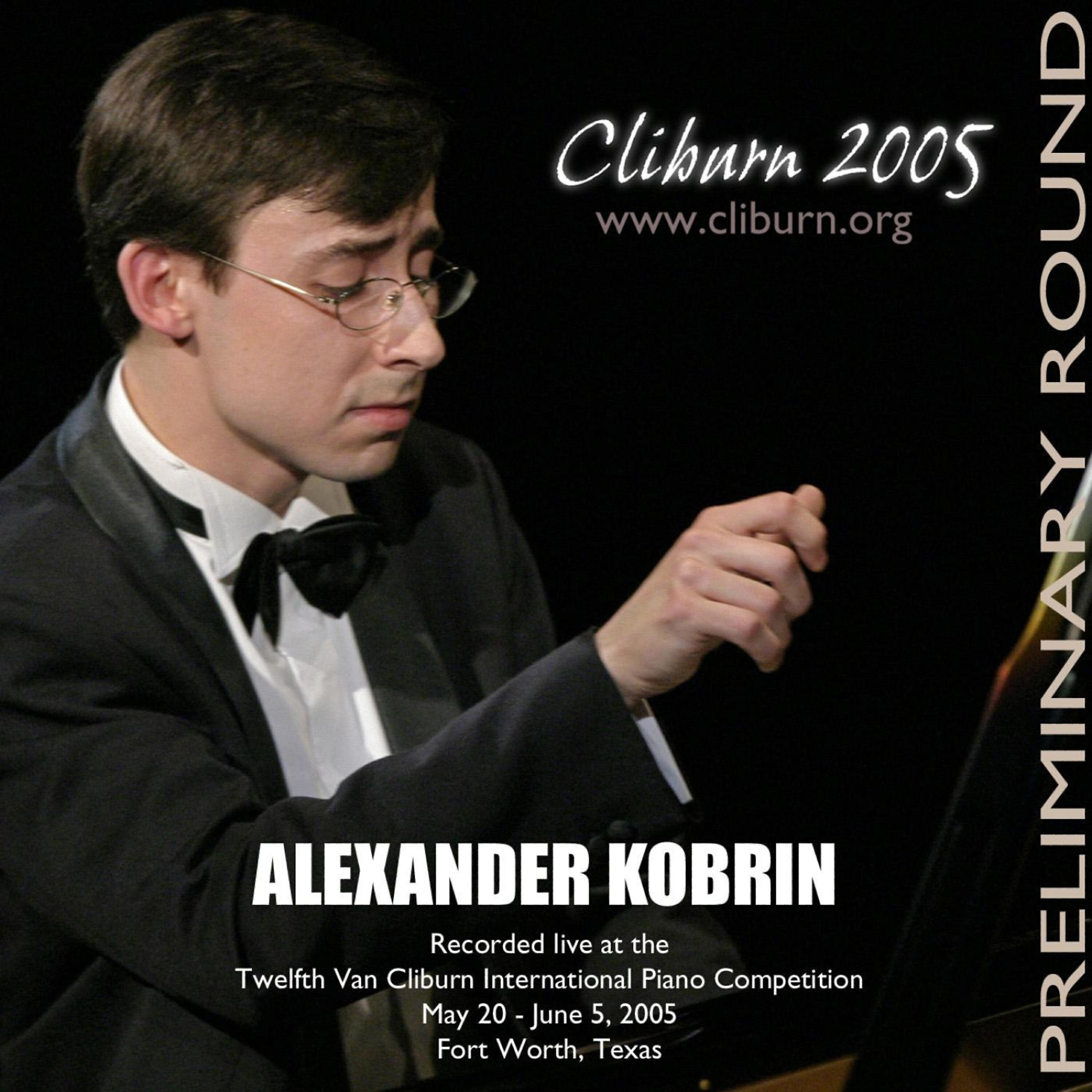 Релиз 2005 Van Cliburn International Piano Competition Preliminary Round