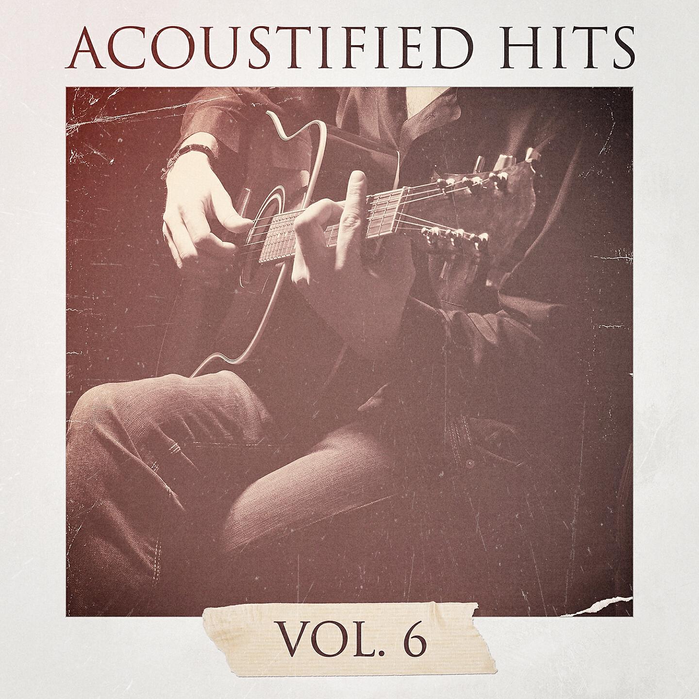 Релиз Acoustified Hits, Vol. 6