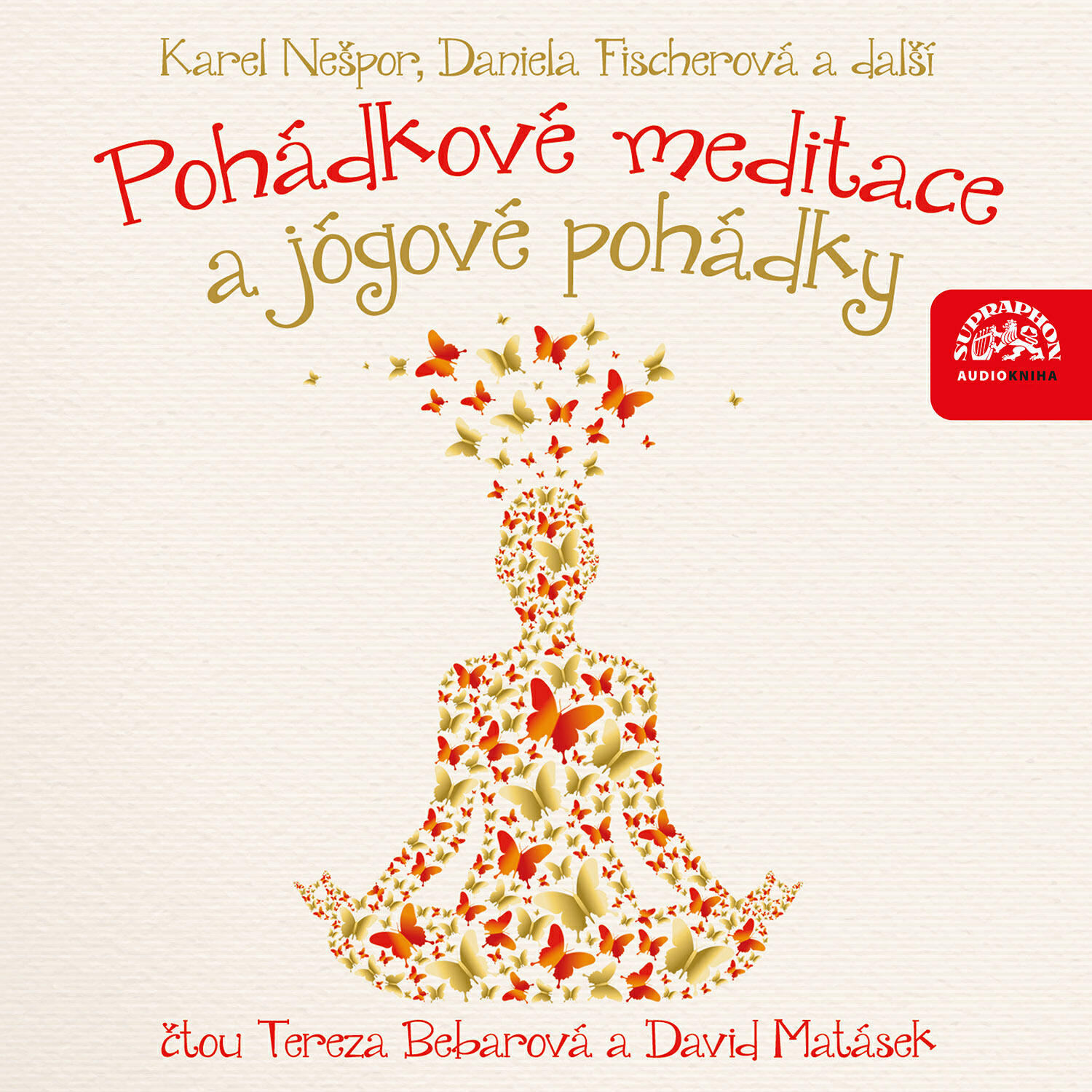 Релиз Karel Nešpor, Daniela Fischerová: Pohádkové meditace a jógové pohádky