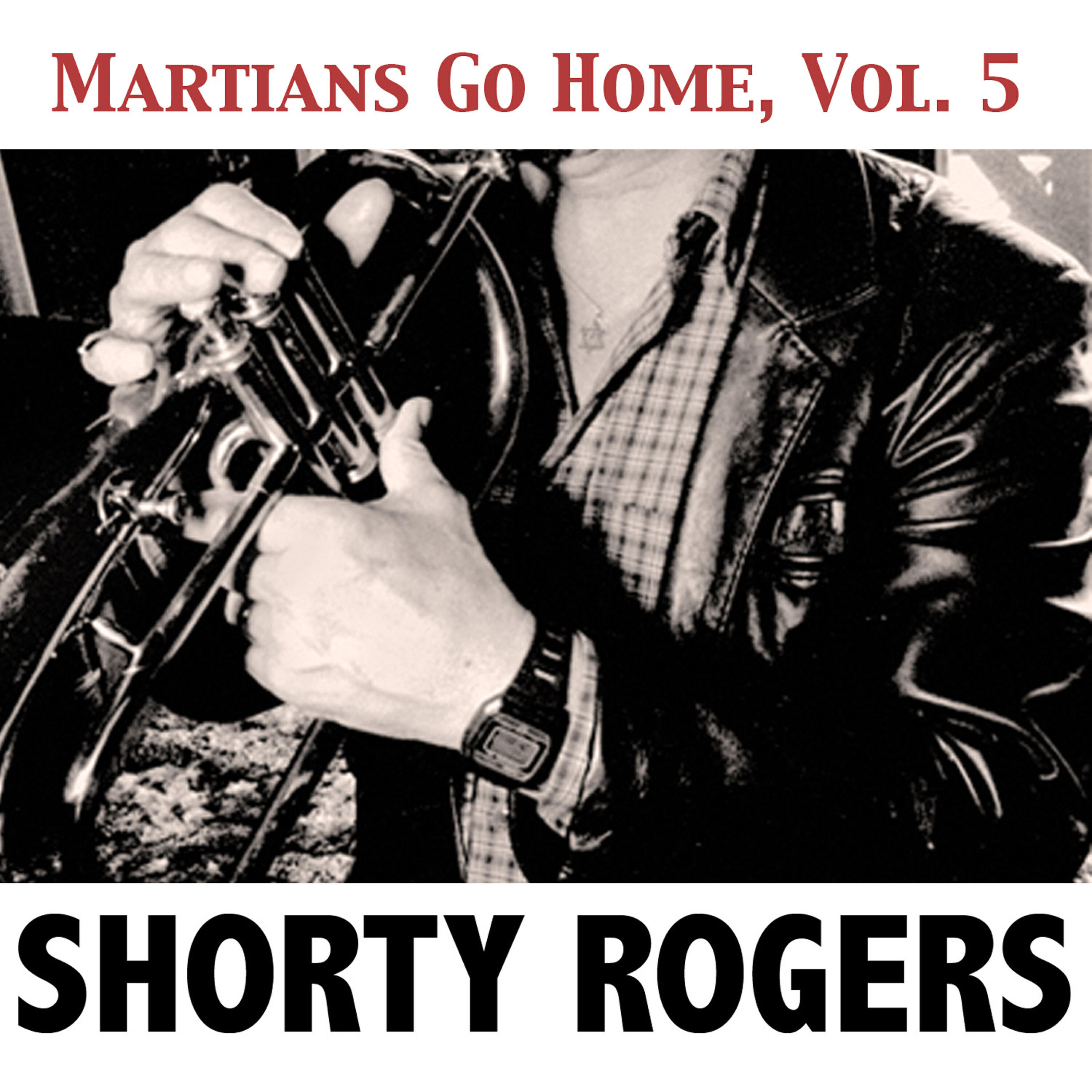 Релиз Martians Go Home, Vol. 5