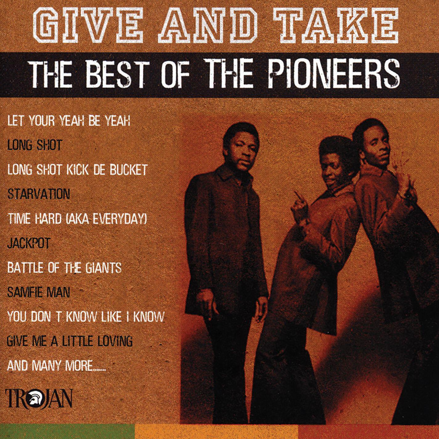 Релиз Give and Take - The Best of The Pioneers