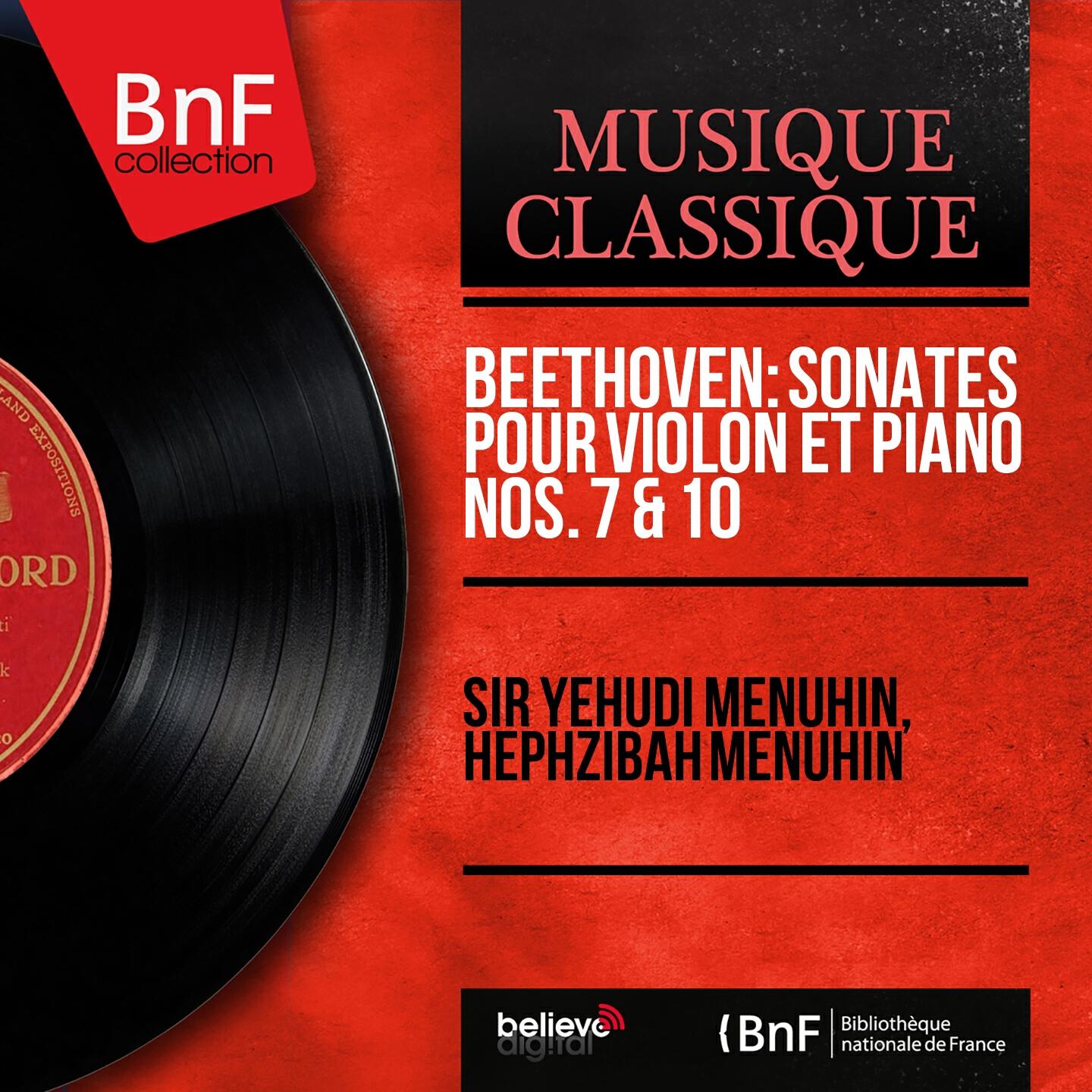 Релиз Beethoven: Sonates pour violon et piano Nos. 7 & 10 (Mono Version)