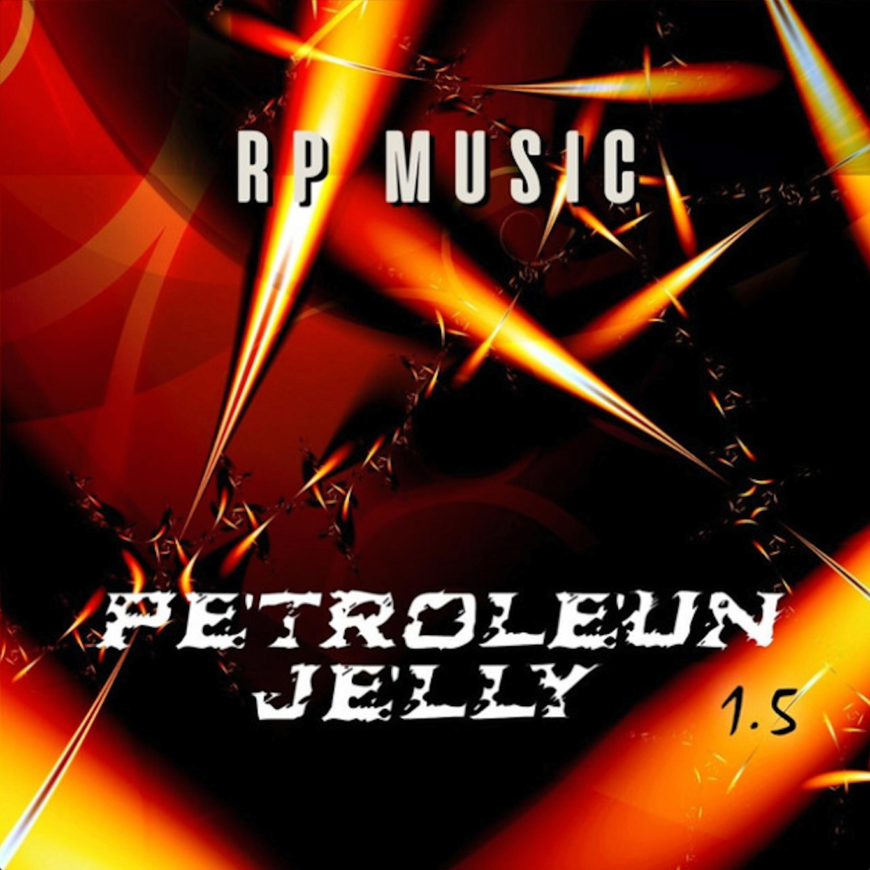 Релиз Petroleun Jelly 1.5