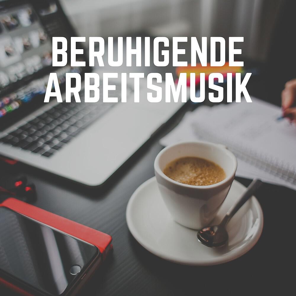 Релиз Beruhigende Arbeitsmusik