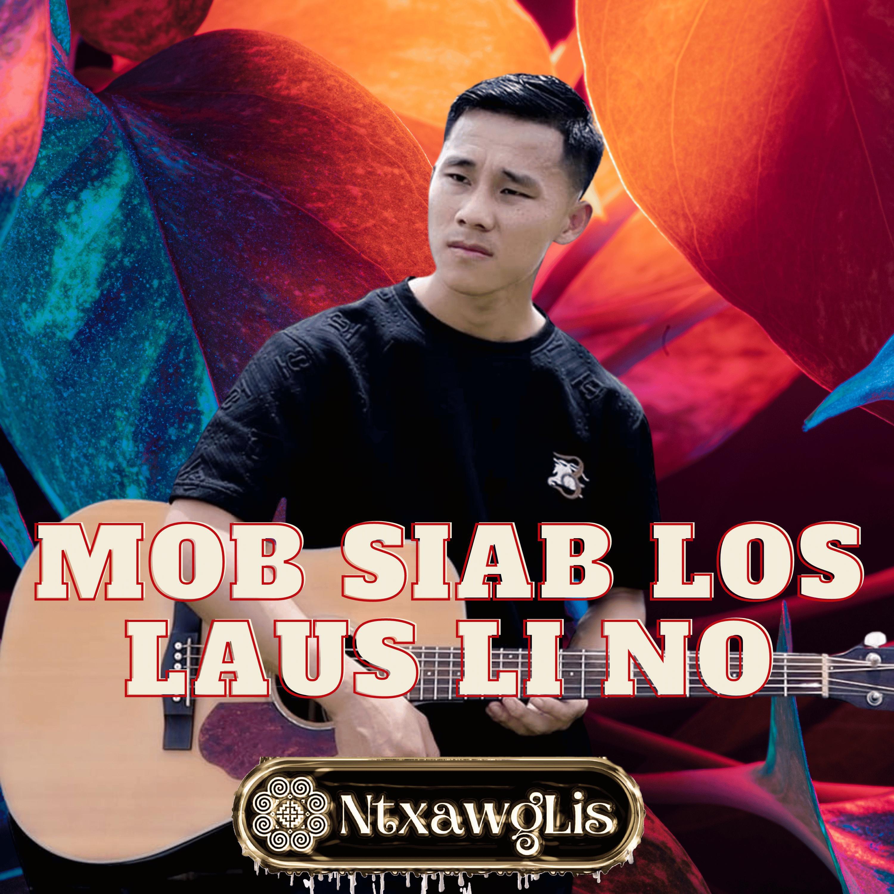 Релиз ntxawg lis - mob siab los laus li no