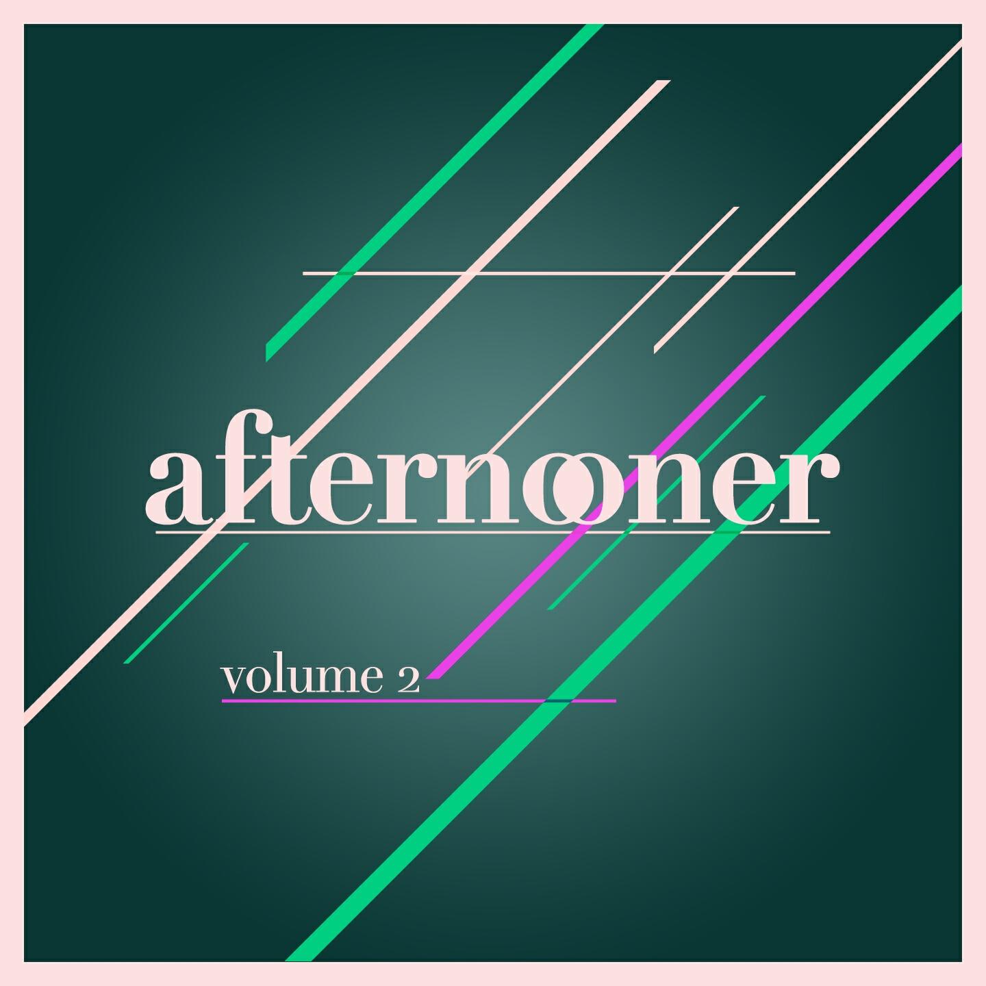 Релиз afternooner, Vol. 2