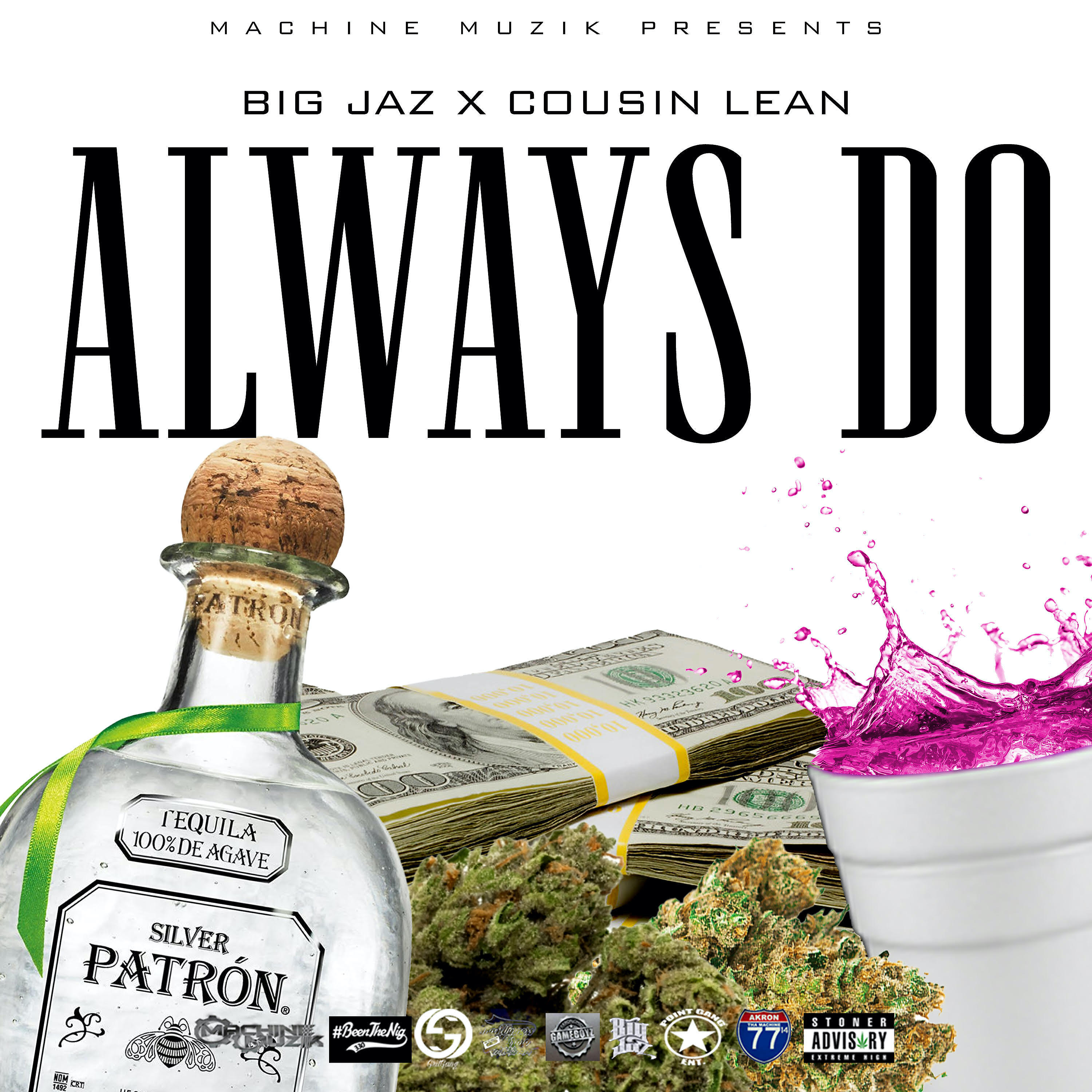 Jaz, Cousin Lean - Always Do