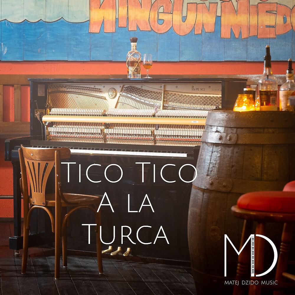 Релиз Tico tico a la turca (Latin Version)