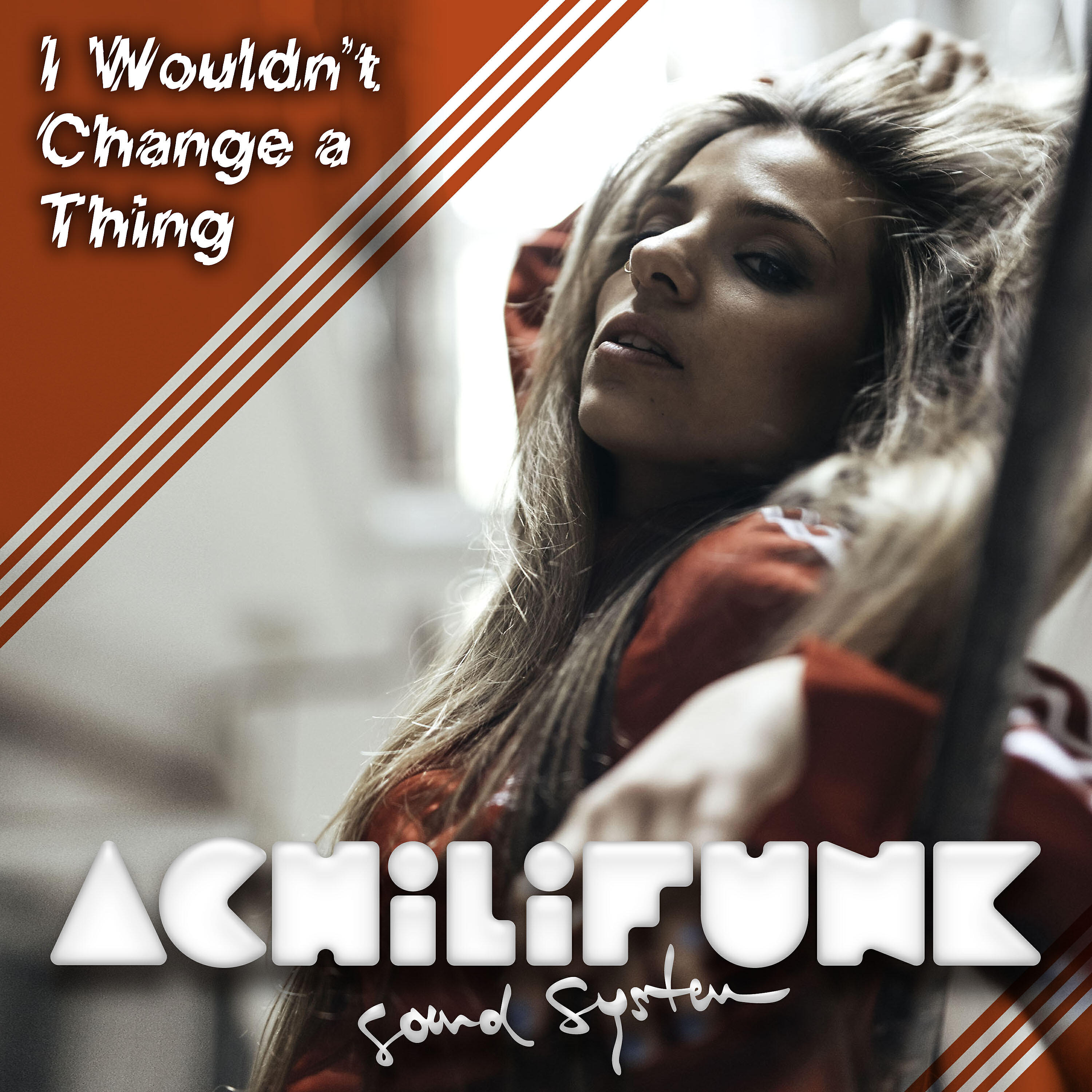 Постер альбома I Wouldn't Change a Thing
