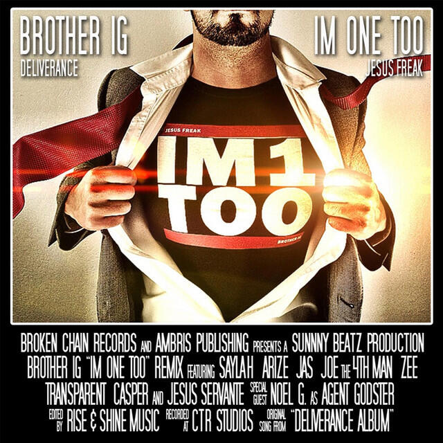 Релиз I'm 1 Too Remix (feat. Arize, Zee, Noel G., Transparent, Joe the 4th Man, Casper, Saylah, Jas & Jesus Servante)