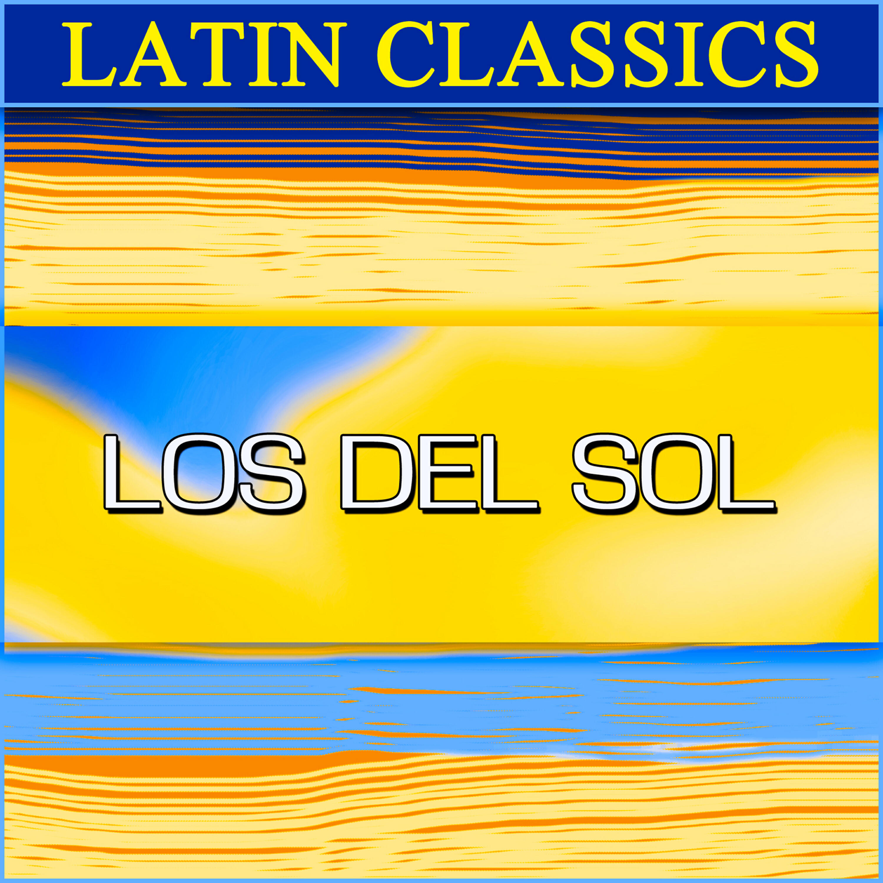 Релиз Latin Classics - Los Del Sol