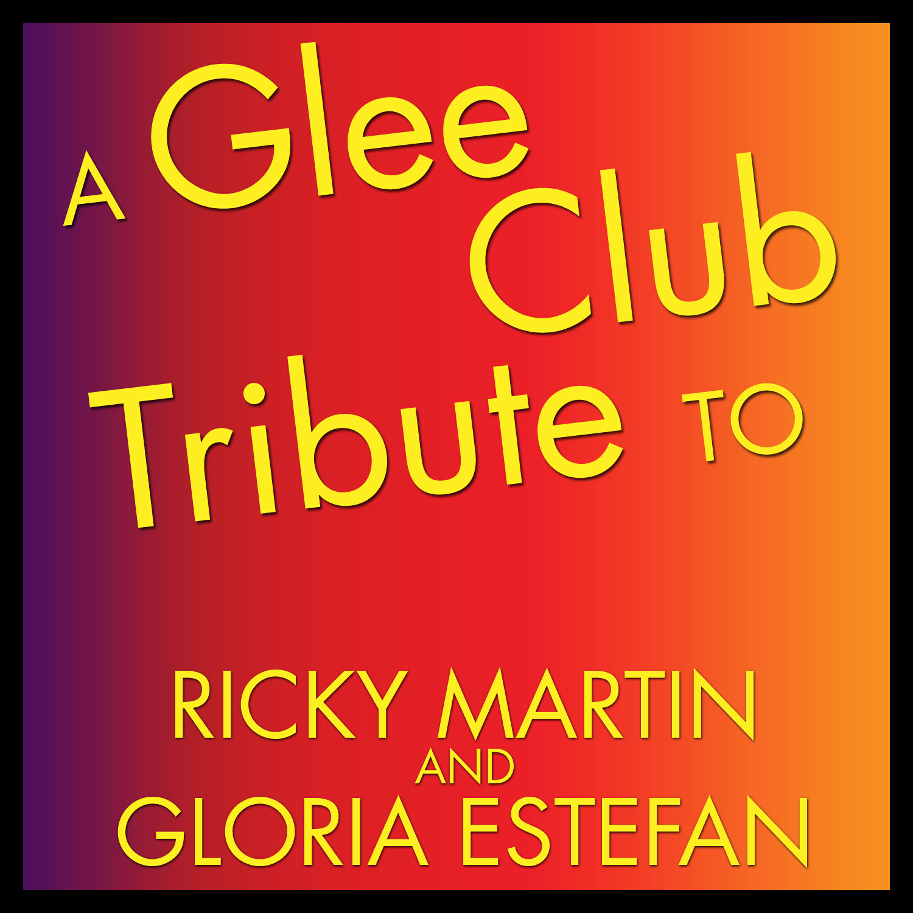 Релиз A Glee Club Tribute to Ricky Martin and Gloria Estefan