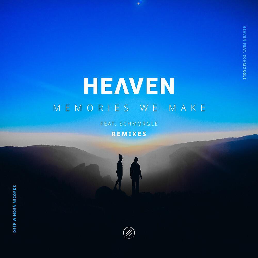 Релиз Memories We Make (Remixes)