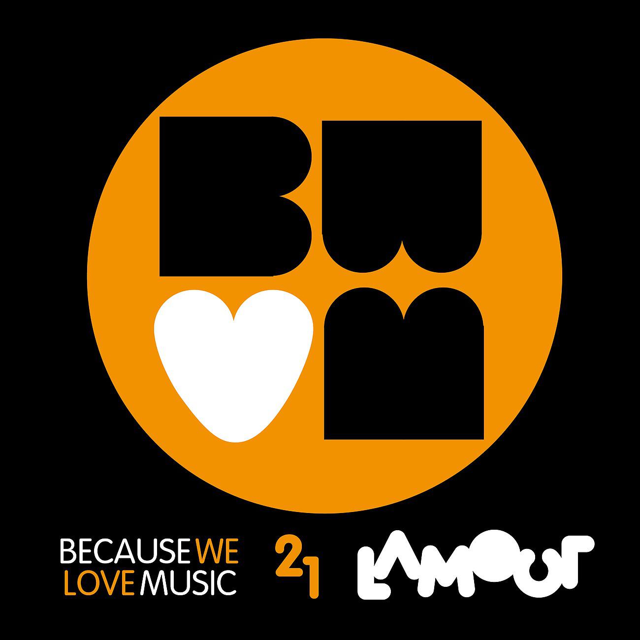 Релиз Because We Love Music 2021