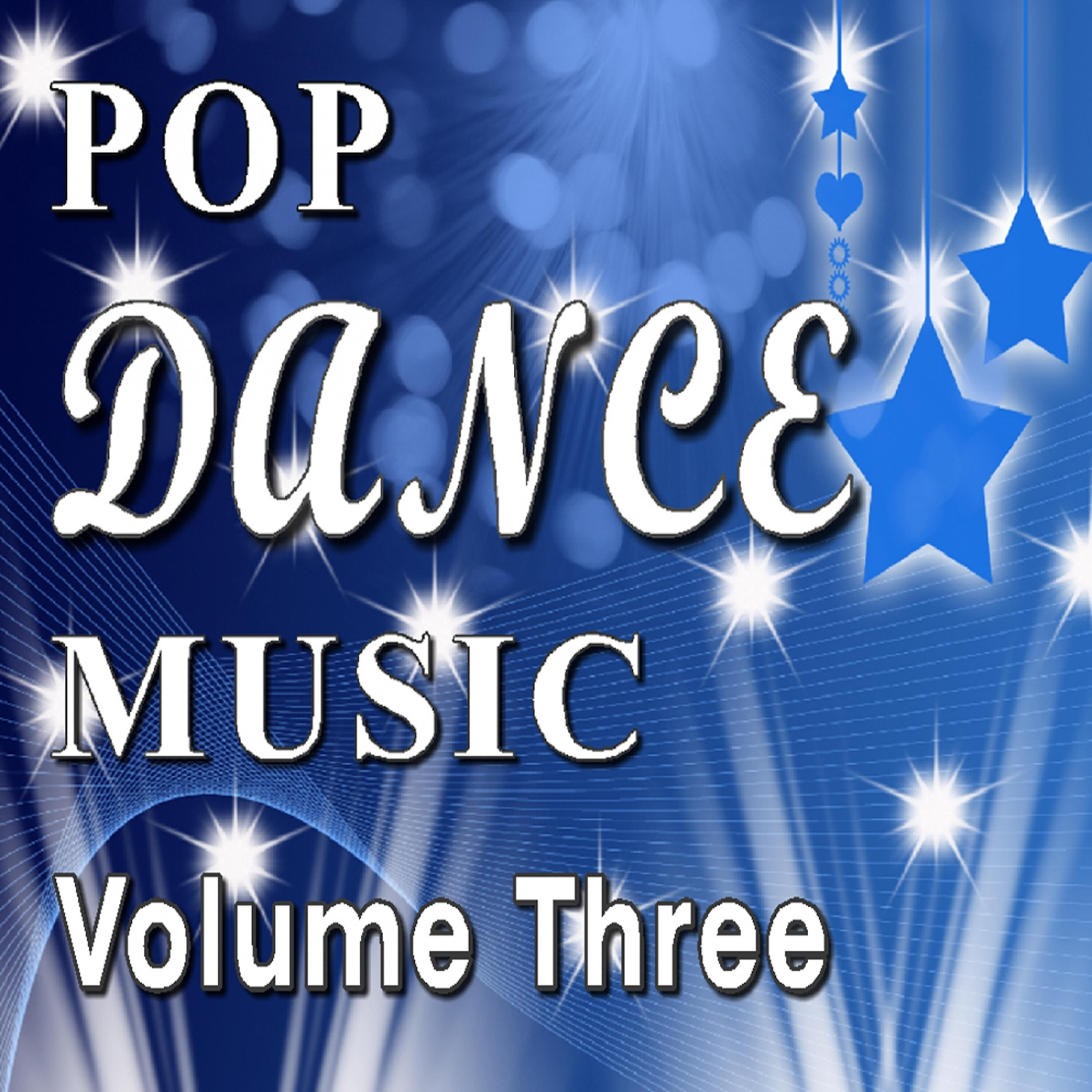Релиз Pop Dance Music Vol. Three