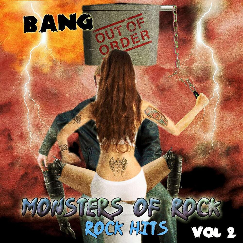 Релиз Bang out of Order - Monster of Rock, Rock Hits, Vol. 2