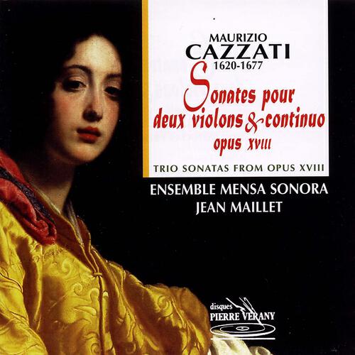 Релиз Cazzati : Sonates pour 2 violons & continuo, Op. 18