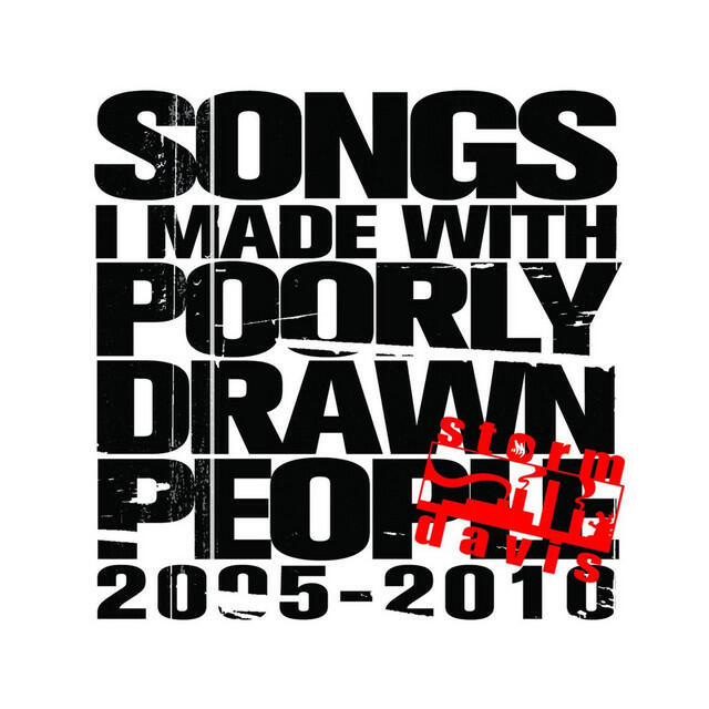 Релиз Songs I Made With Poorly Drawn People (2005-2010)