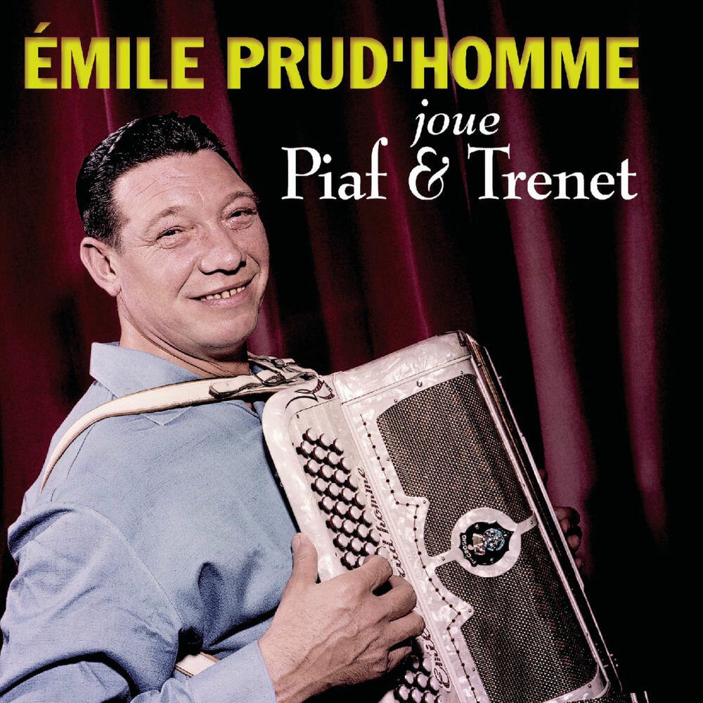 Релиз Émile Prud'homme joue Édith Piaf et Charles Trenet
