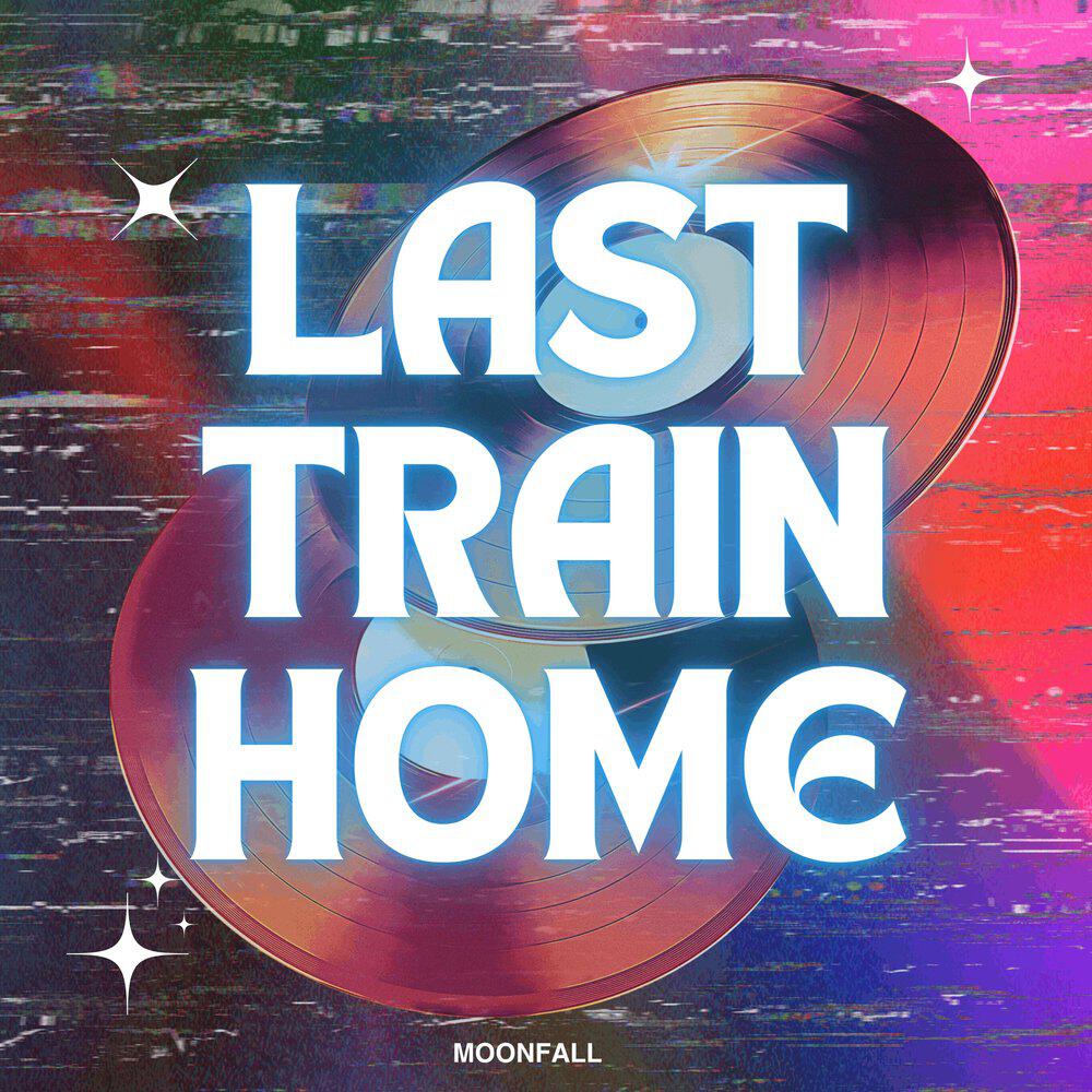 Релиз Last Train Home