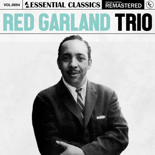 Релиз Essential Classics, Vol. 894: Red Garland Trio