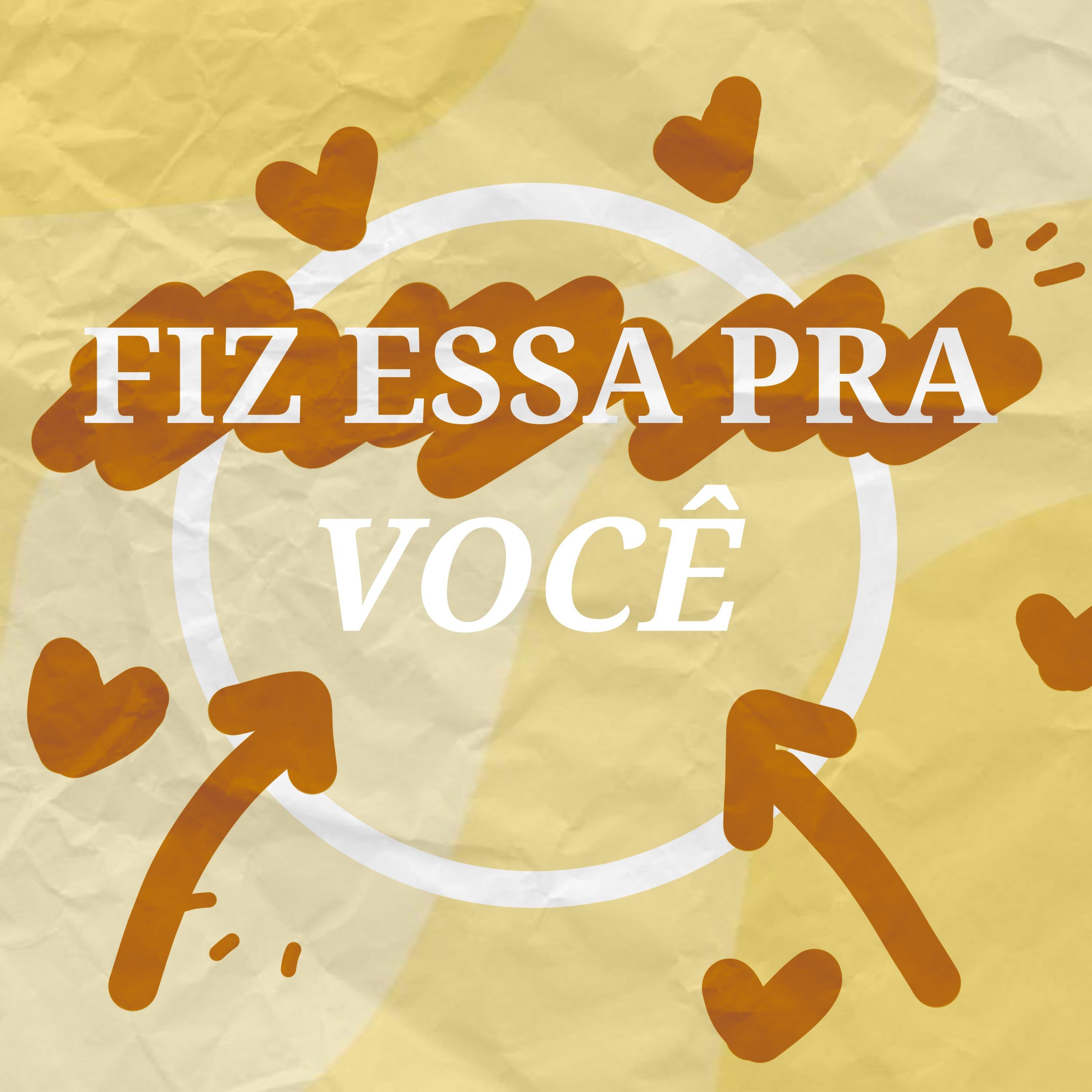 Релиз Essa Eu Fiz pra Você