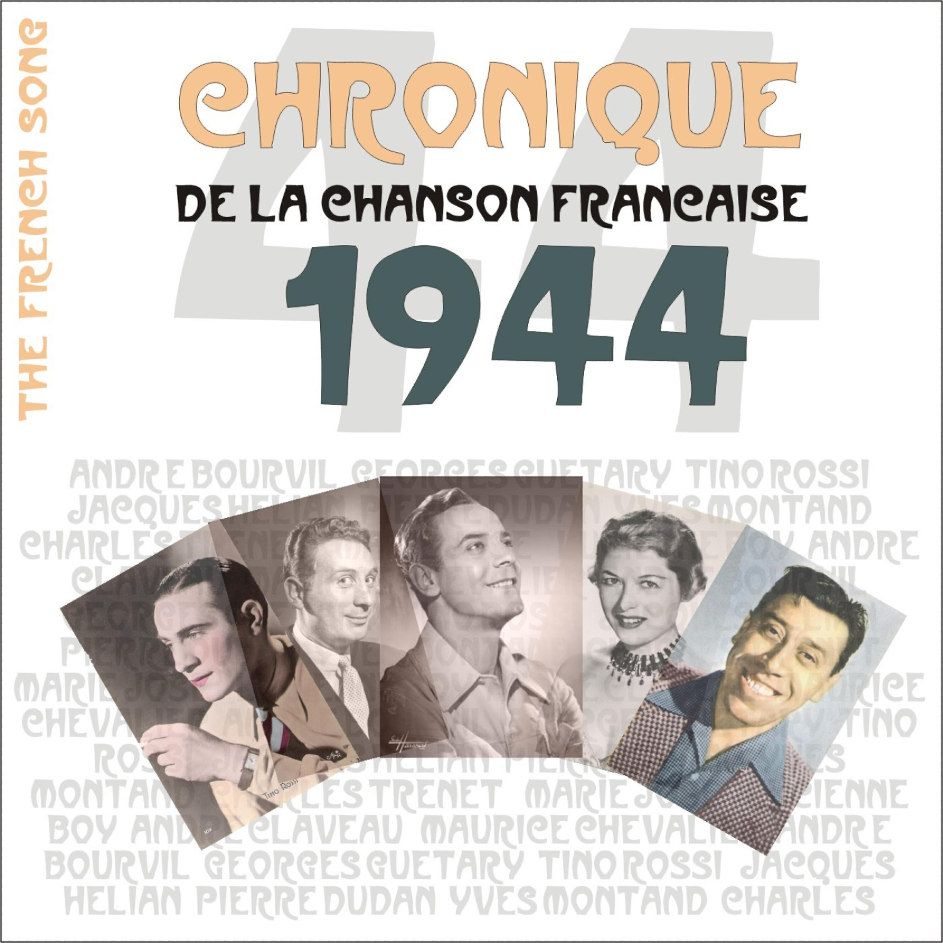 Релиз The French Song : Chronique De La Chanson Française (1944), Vol. 21