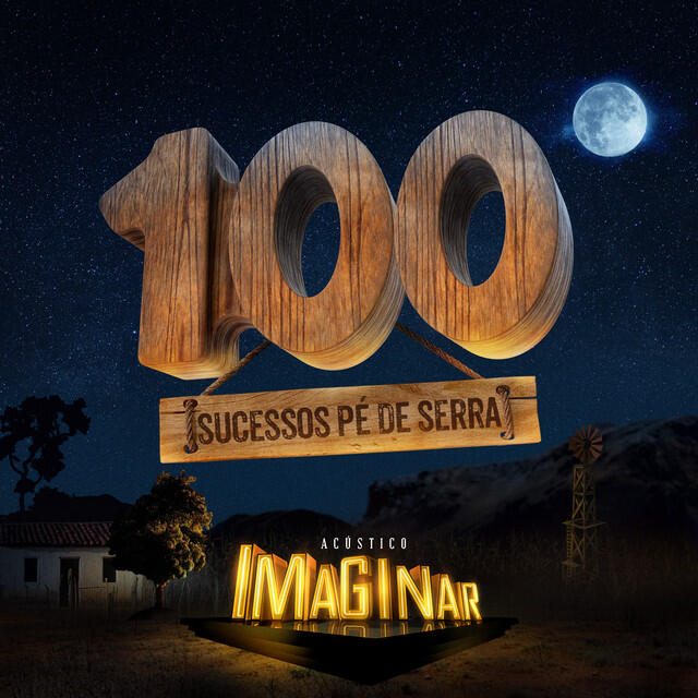 Релиз 100 Sucessos Forró Pé de Serra - Acústico Imaginar