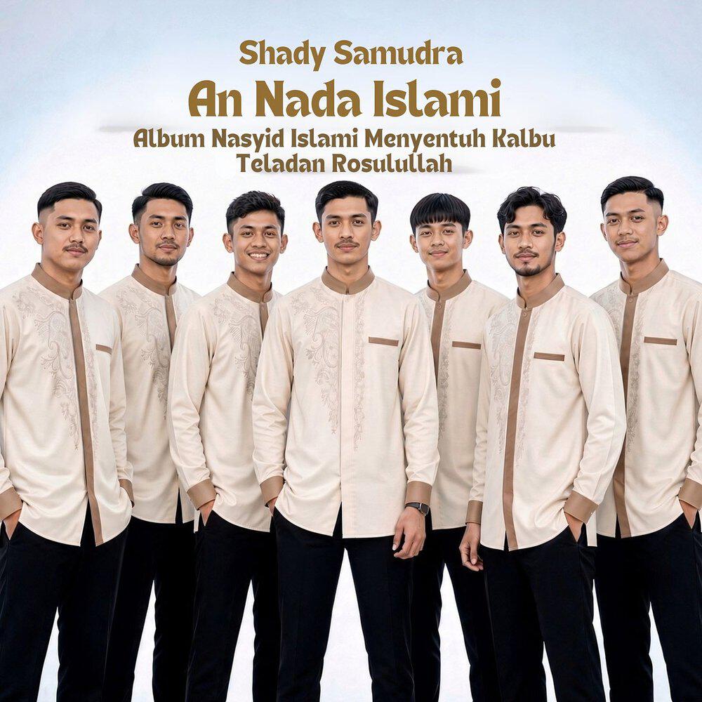 Релиз An Nada Islami Album Nasyid Islami Menyentuh Kalbu Teladan Rosulullah