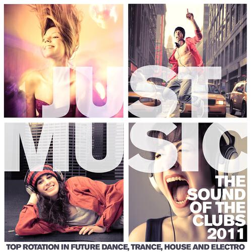 Релиз Just Music 2011  the Sound of the Clubs