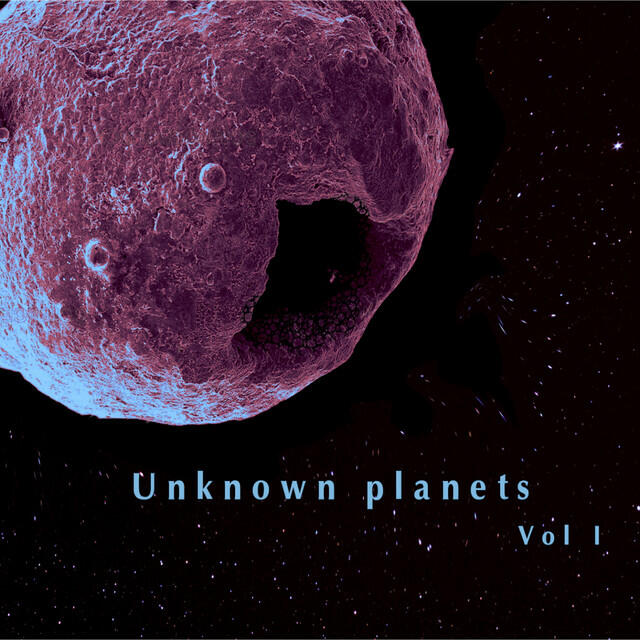 Релиз Unknown Planets, Vol. I
