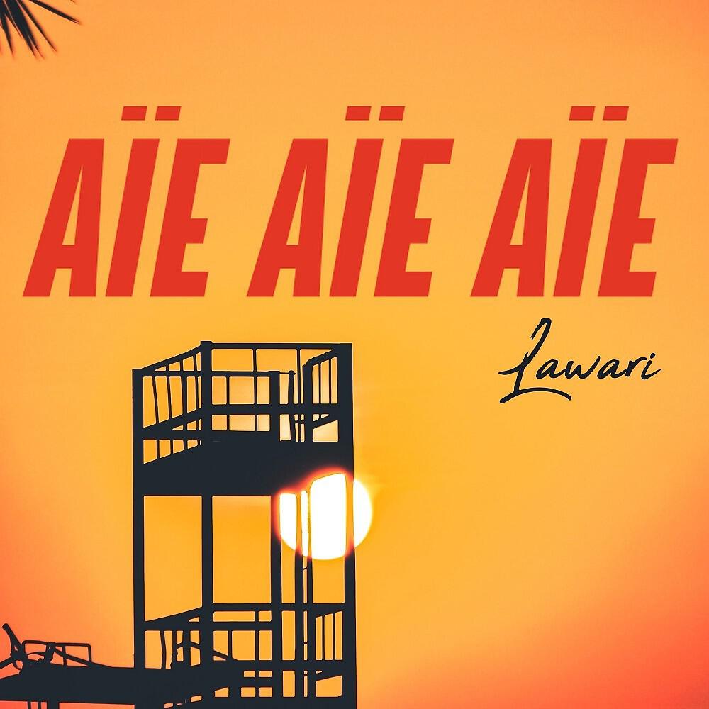 Постер альбома Aïe aïe aïe