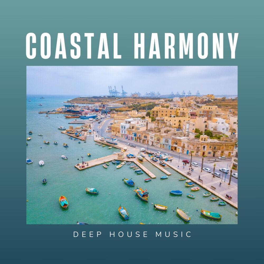 Релиз Coastal Harmony: Deep House Lounge Music