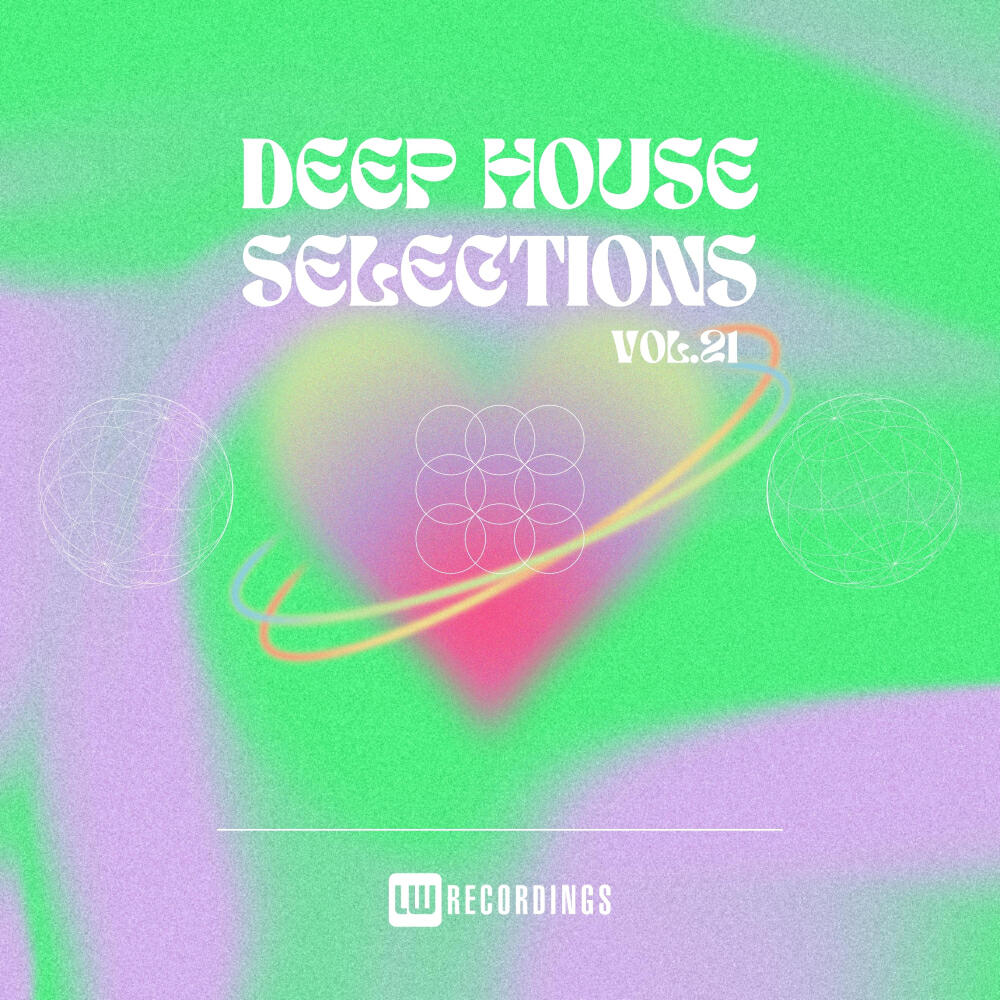 Релиз Deep House Selections, Vol. 21