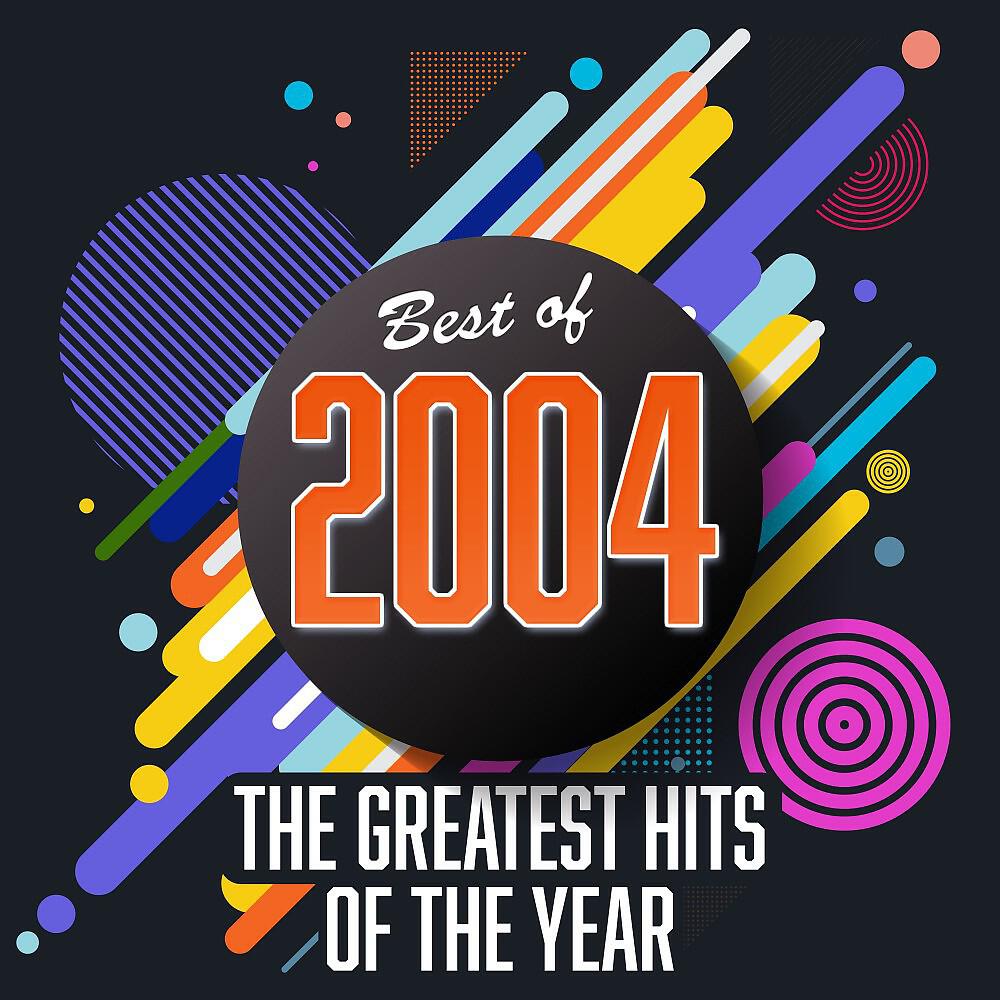 Релиз Best of 2004: The Greatest Hits of the Year