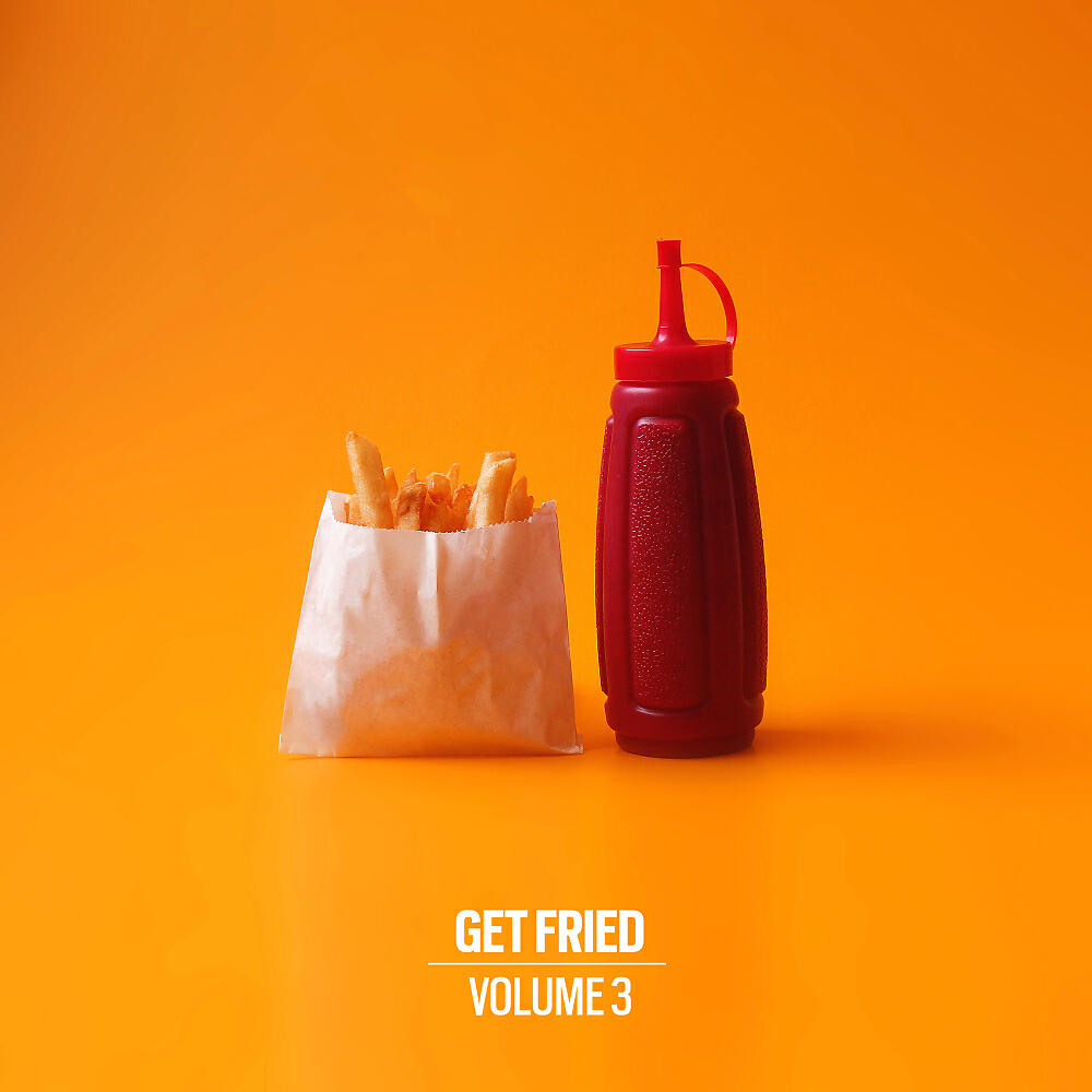 Релиз Get Fried Vol. 3