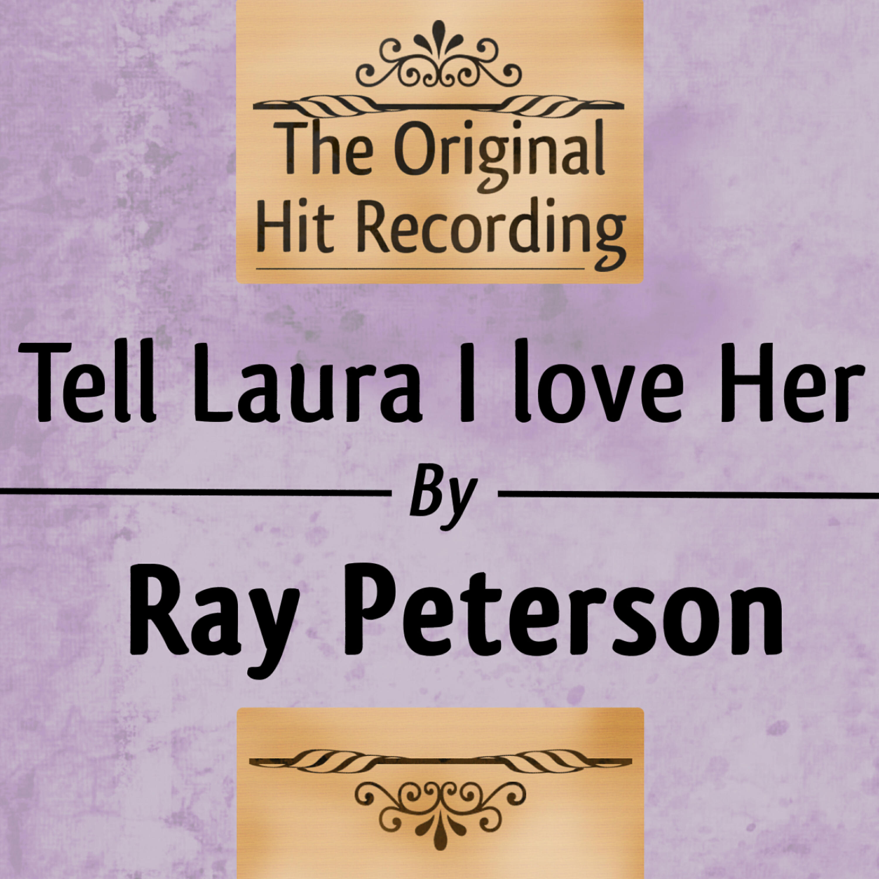 Релиз The Original Hit Recording: Tell Laura I Love her