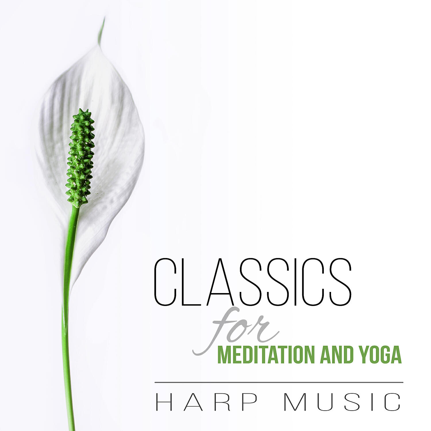 Релиз Classics for Meditation and Yoga: The Best Classical Harp Music