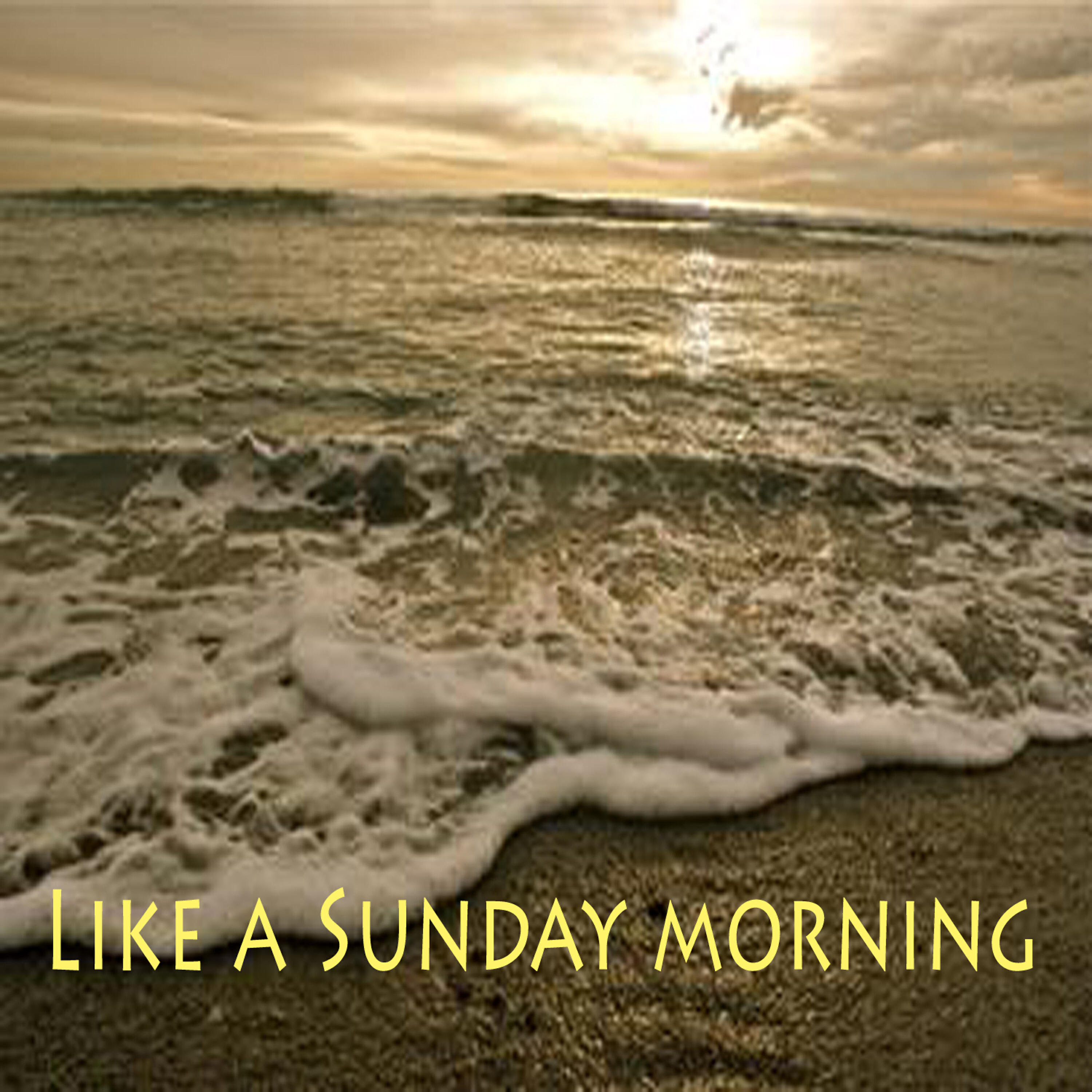 Релиз Like a Sunday Morning