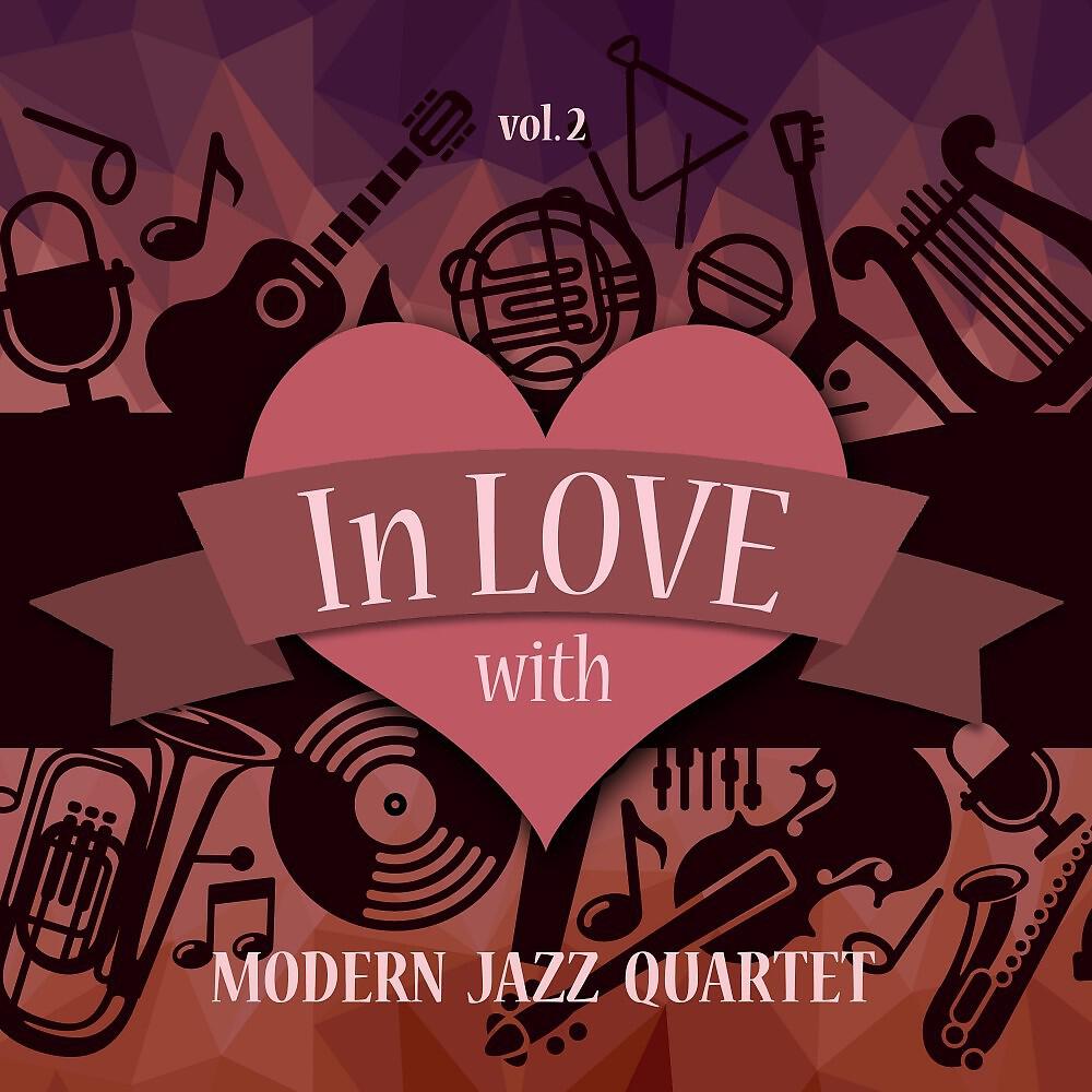 Постер альбома In Love with Modern Jazz Quartet, Vol. 2