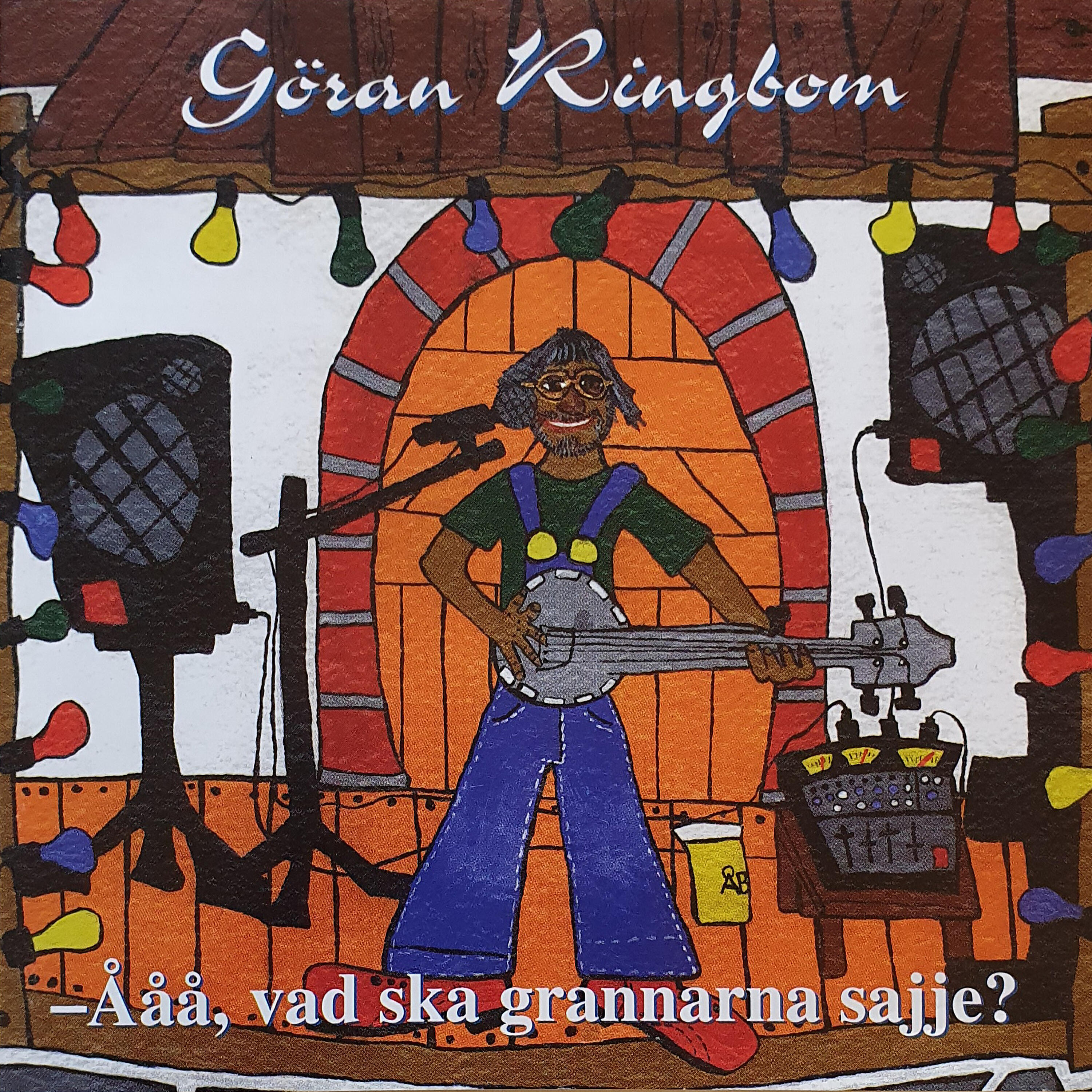 Релиз Ååå, vad ska grannarna sajje?