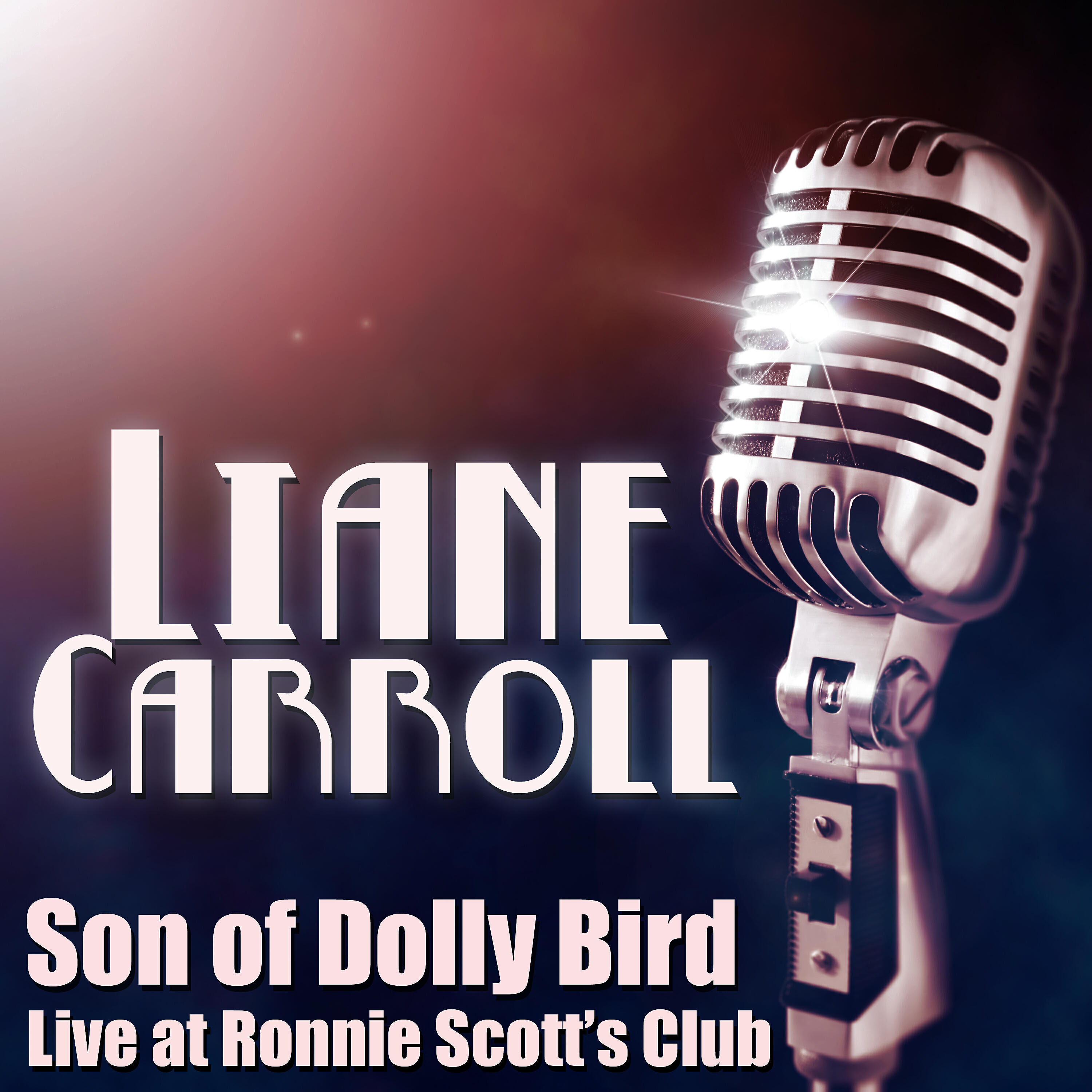 Релиз Son of Dolly Bird - Live at Ronnie Scott's Club, January 2001